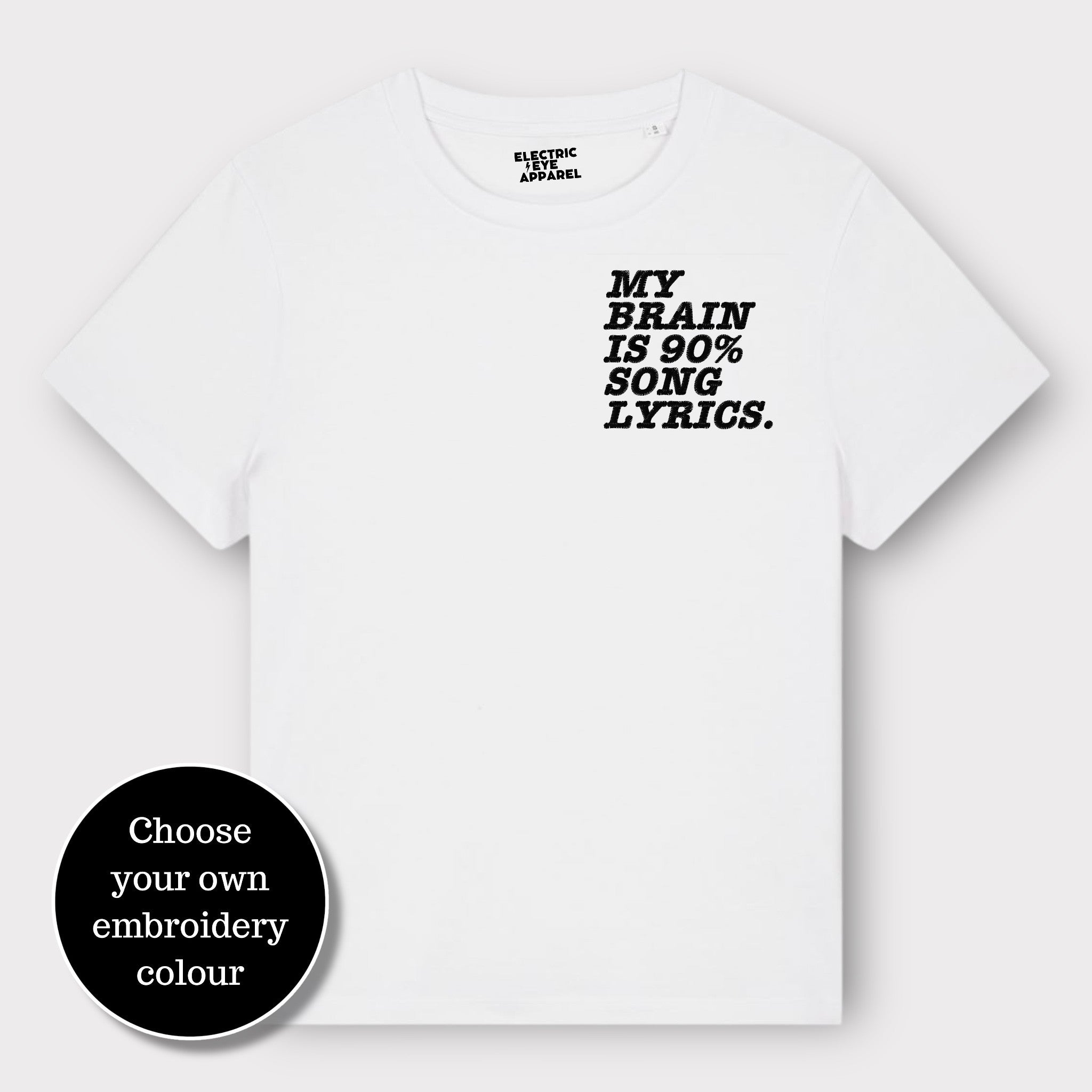 'MY BRAIN IS 90% SONG LYRICS' women's left chest embroidered premium organic medium fit 'Muser' t-shirt