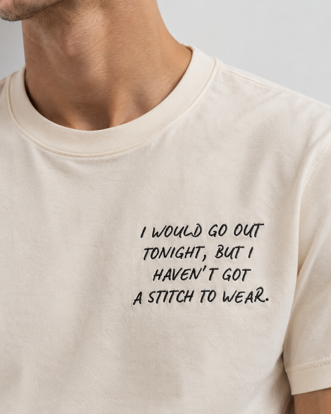 Men's 'I WOULD GO OUT TONIGH, BUT I HAVEN'T GOT A STITCH TO WEAR' left chest embroidered premium organic classic fit 'Creator' t-shirt
