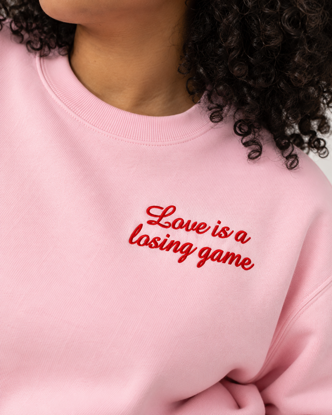 Women's 'LOVE IS A LOSING GAME' left chest embroidered premium organic cotton 'Changer' sweatshirt - EXTENDED SIZING