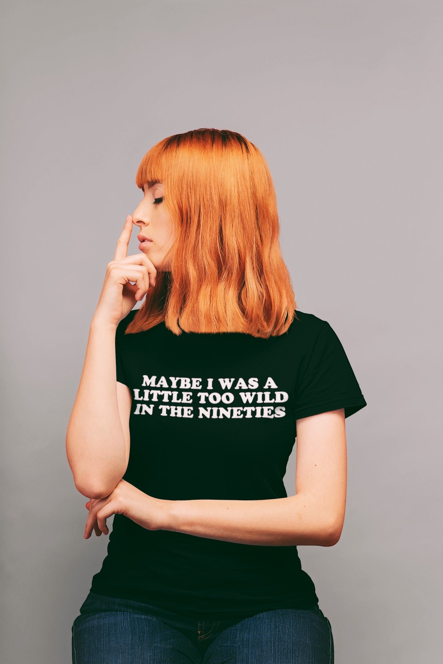'MAYBE I WAS A LITTLE TOO WILD IN THE NINETIES' embroidered premium organic iconic women's 'Muser' t-shirt