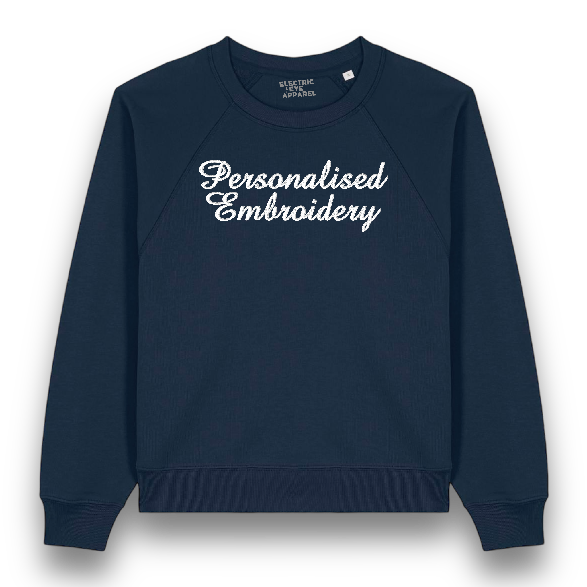 Personalised Lyric Centre Chest Embroidered premium organic women's raglan sleeve 'Clara' sweatshirt - choose your own lyrics, font and thread colour
