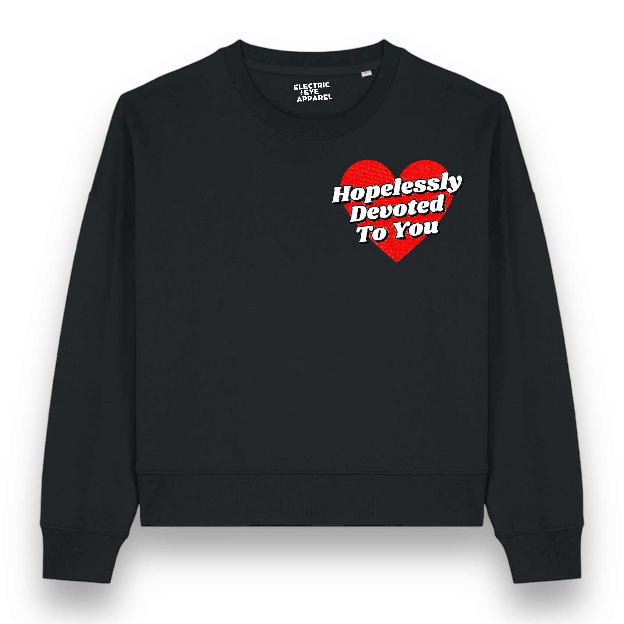 'HOPELESSLY DEVOTED TO YOU' left chest embroidered organic women's dropped shoulder 'alma' sweatshirt - inspired by Olivia Newton-John