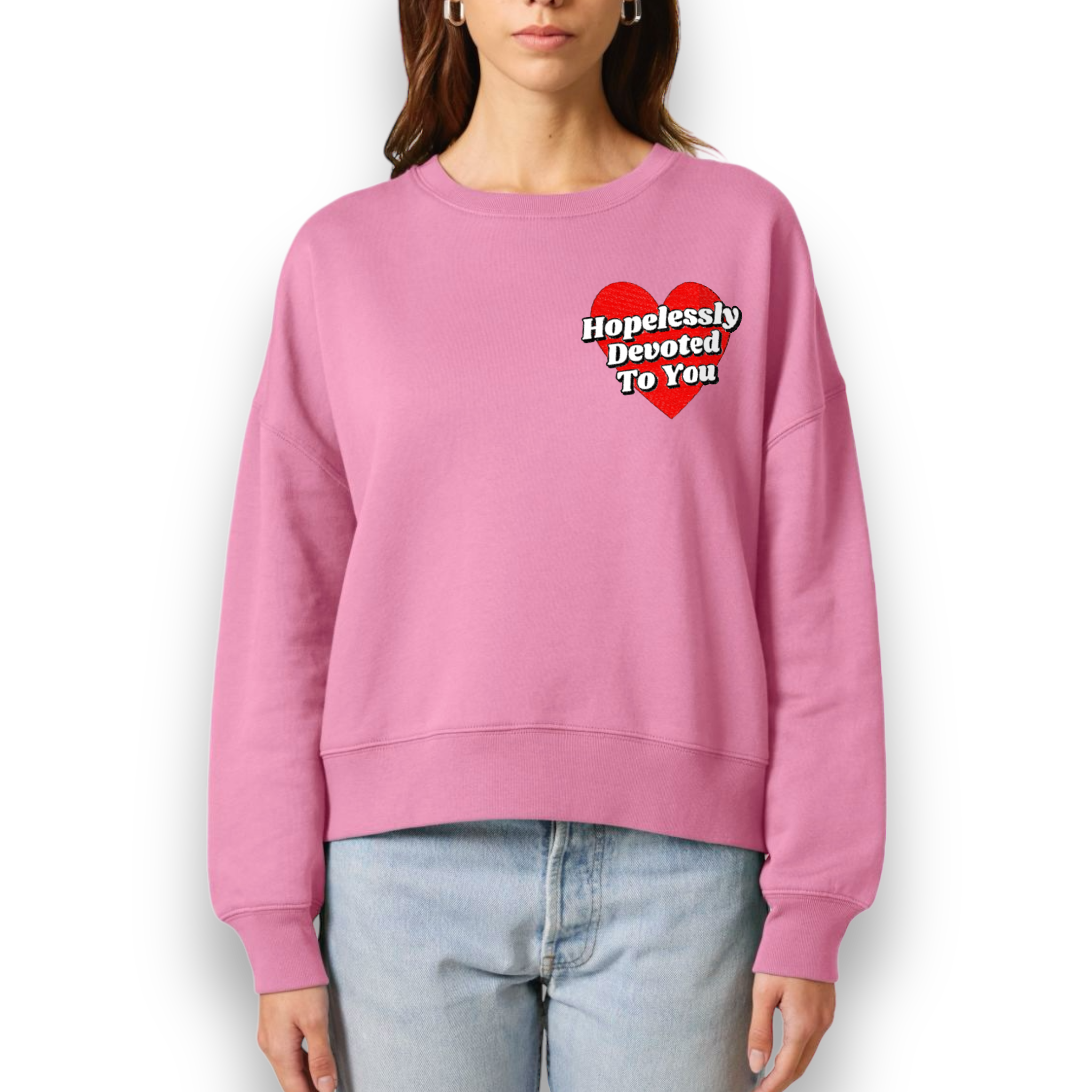 'HOPELESSLY DEVOTED TO YOU' left chest embroidered organic women's dropped shoulder 'alma' sweatshirt - inspired by Olivia Newton-John