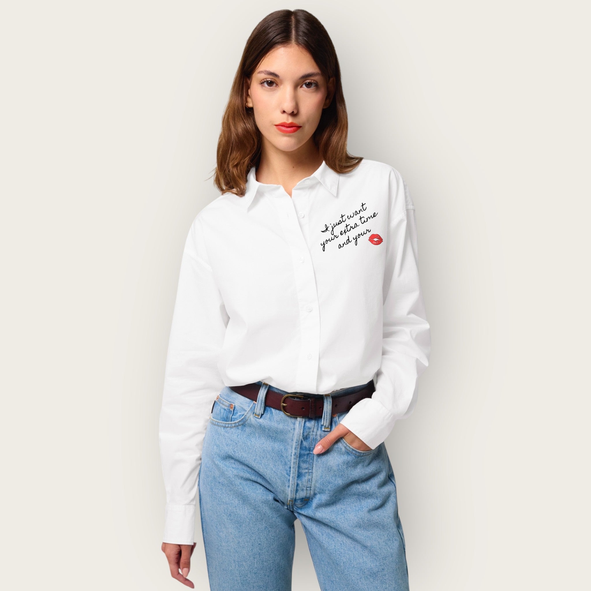 'I JUST WANT YOUR EXTRA TIME AND YOUR KISS' LIPS embroidered women's relaxed fit organic cotton 'Styler' shirt