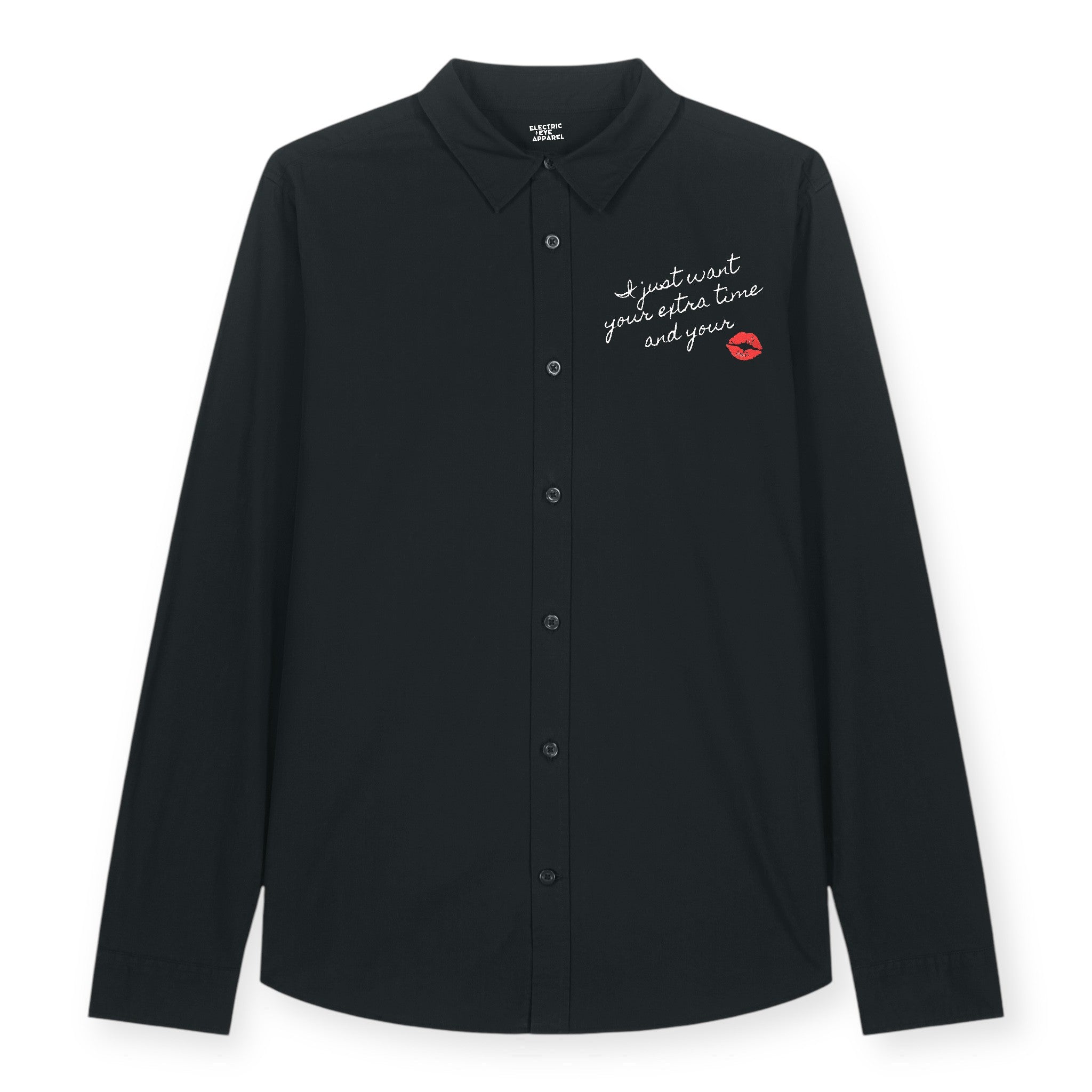 'I JUST WANT YOUR EXTRA TIME AND YOUR KISS' LIPS embroidered women's relaxed fit organic cotton 'Styler' shirt