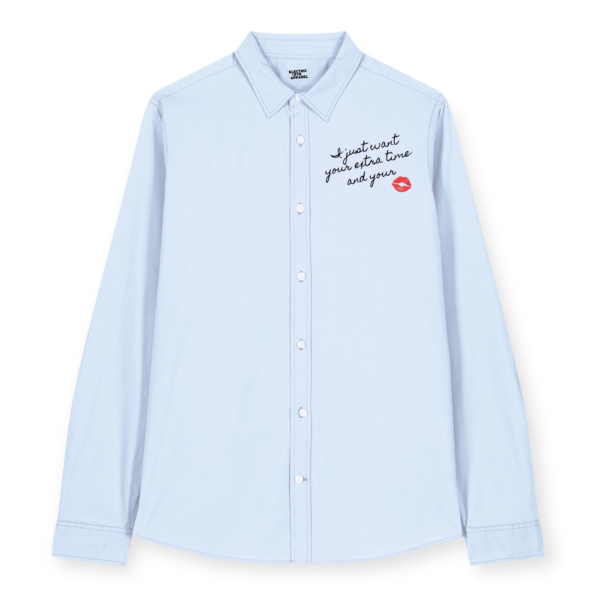 'I JUST WANT YOUR EXTRA TIME AND YOUR KISS' LIPS embroidered women's relaxed fit organic cotton 'Styler' shirt