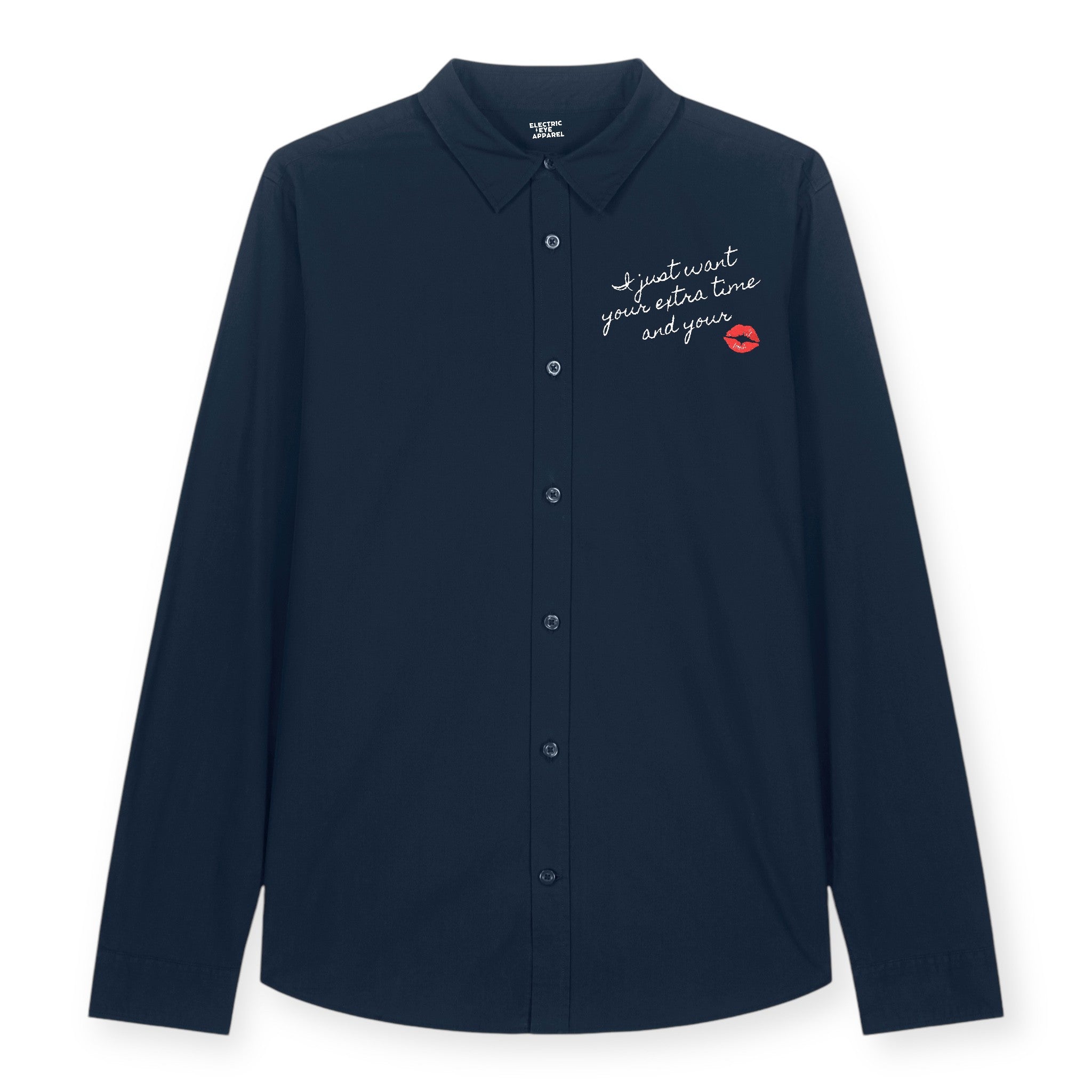 'I JUST WANT YOUR EXTRA TIME AND YOUR KISS' LIPS embroidered women's relaxed fit organic cotton 'Styler' shirt