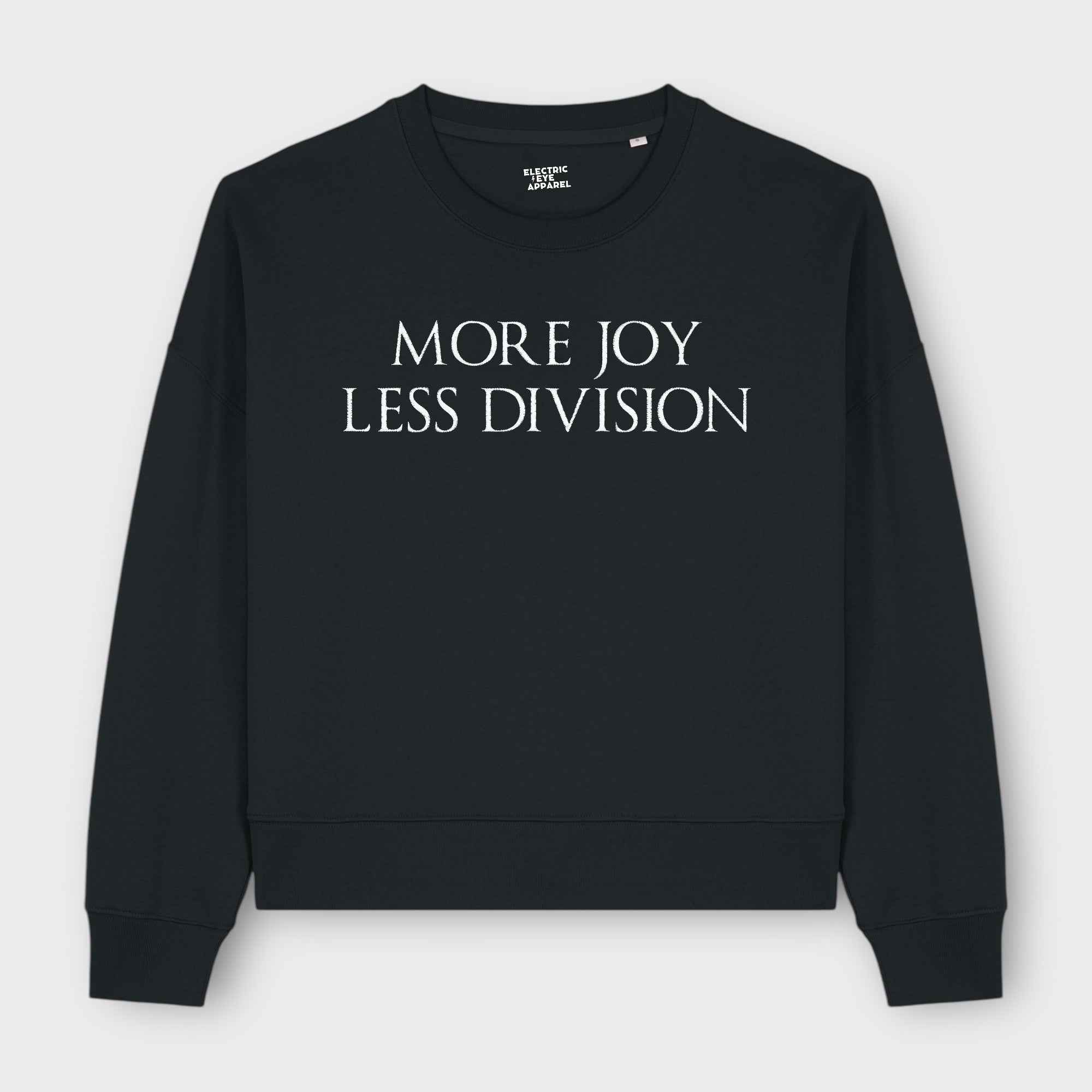 'MORE JOY LESS DIVISION' embroidered organic women's 90s dropped shoulder 'alma' sweatshirt - choose your own embroidery colour