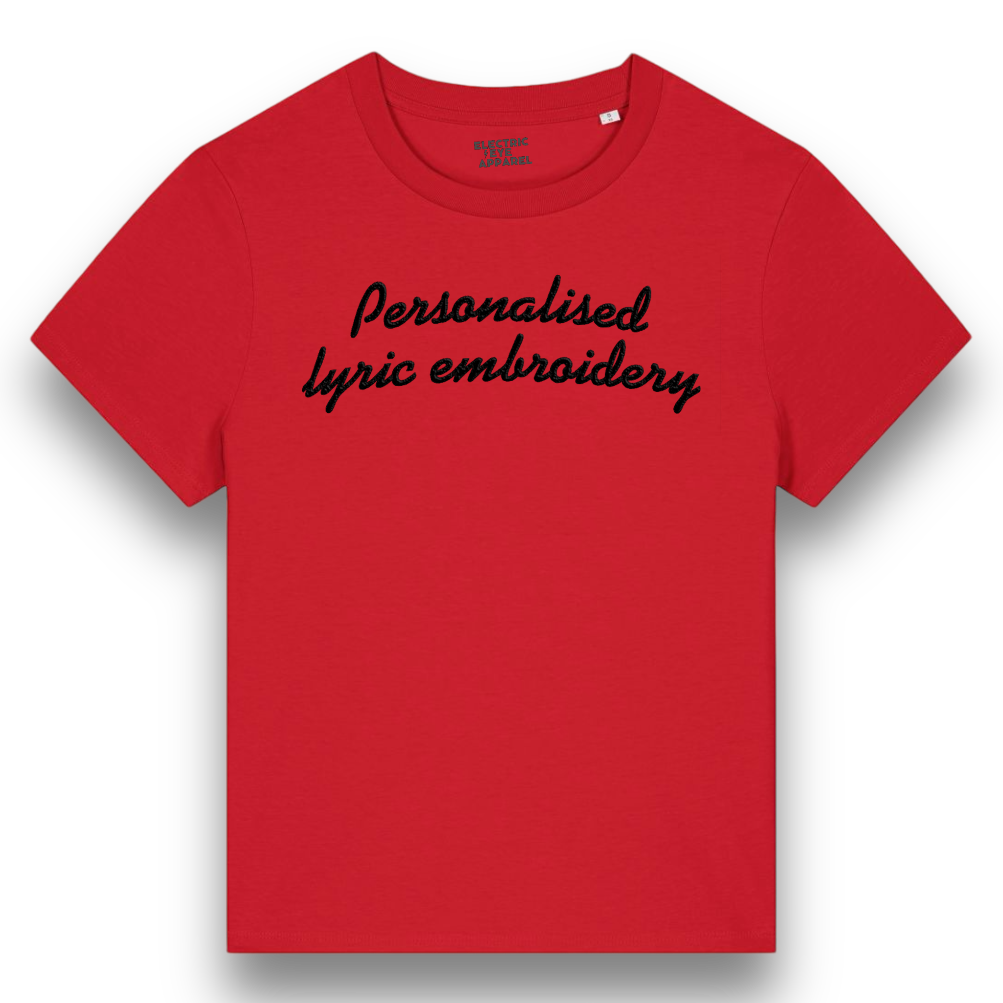 Personalised Lyric Centre Chest Embroidered premium organic iconic women's 'Muser' t-shirt - choose your own lyrics, font and thread colour