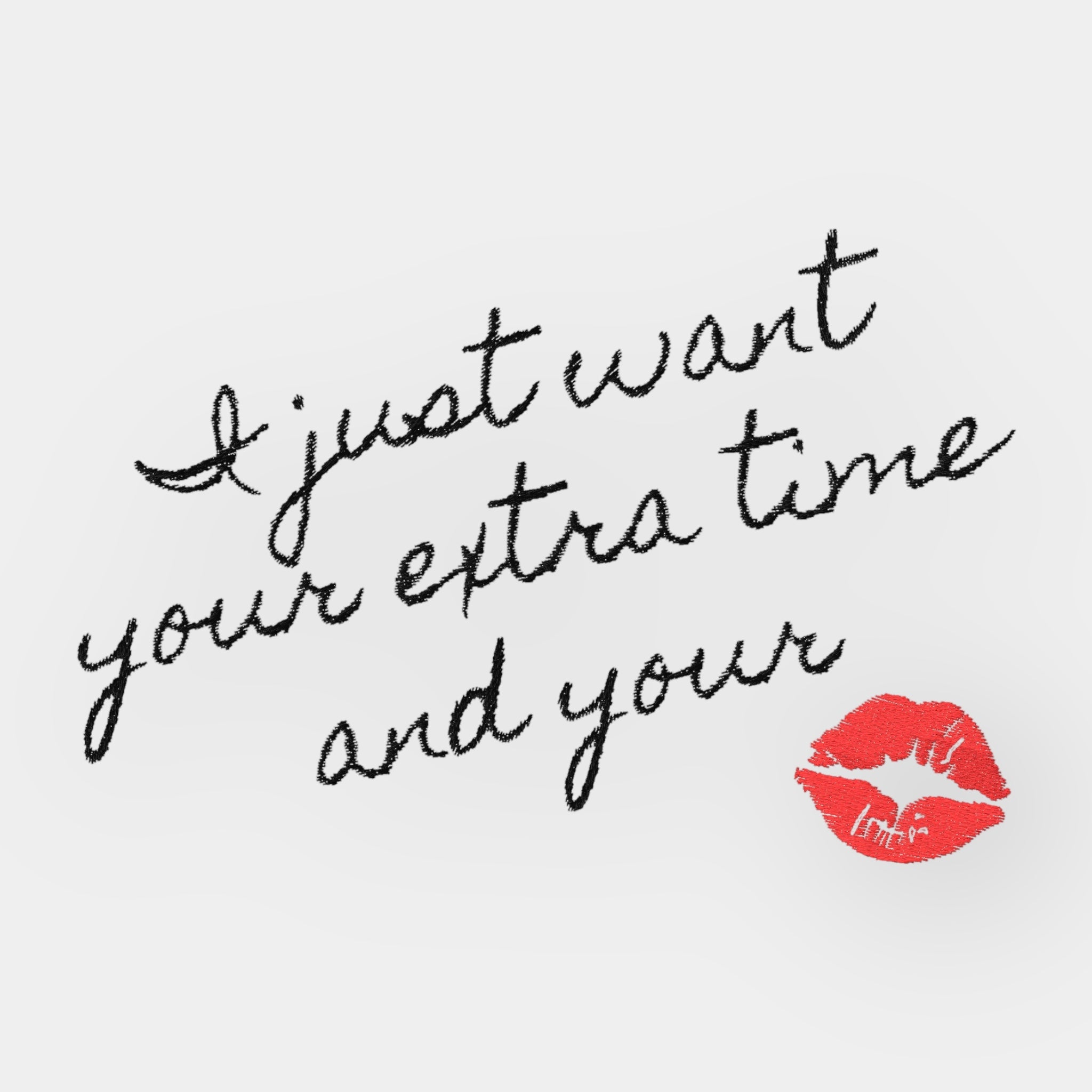 'I JUST WANT YOUR EXTRA TIME AND YOUR KISS' LIPS embroidered women's relaxed fit organic cotton 'Styler' shirt