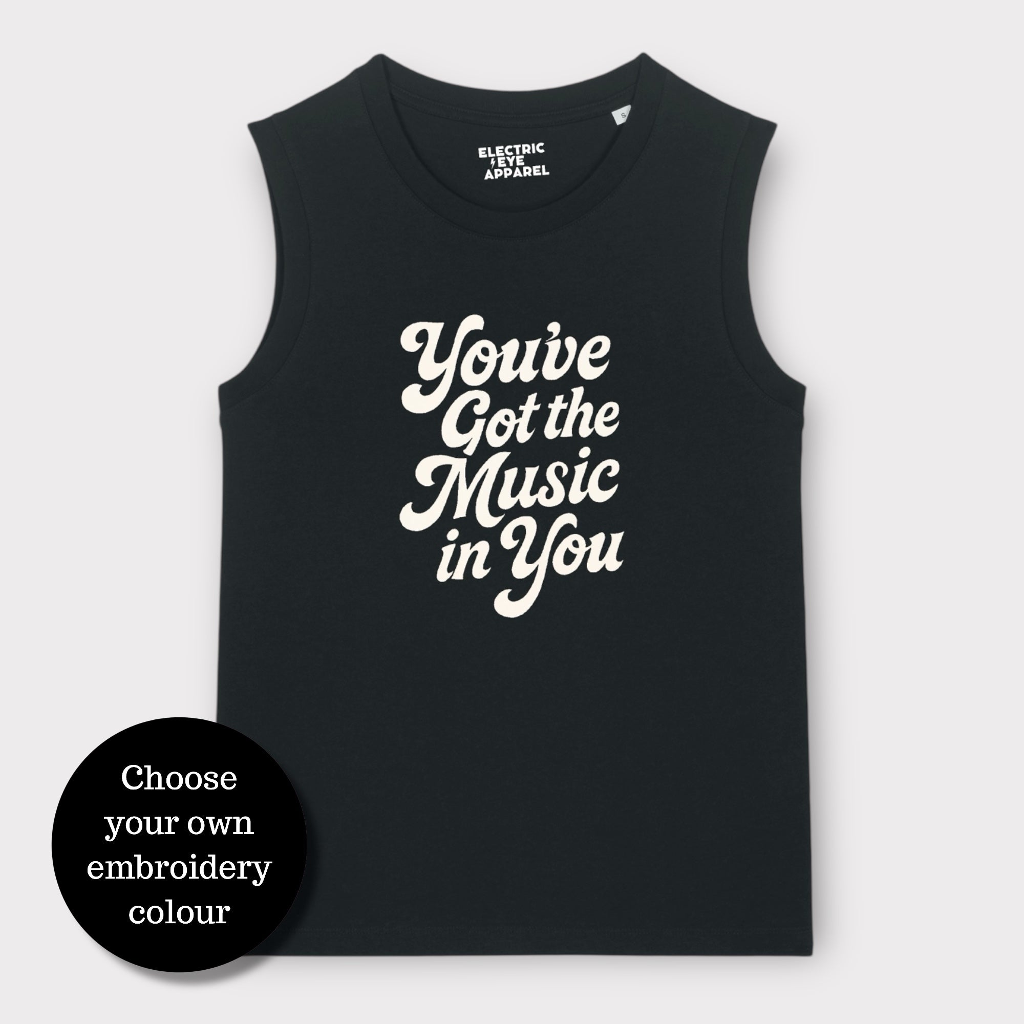 'You've Got The Music In You' 70s typography embroidered premium organic iconic women's sleeveless 'Mia' tank vest top - inspired by Lana Del Rey