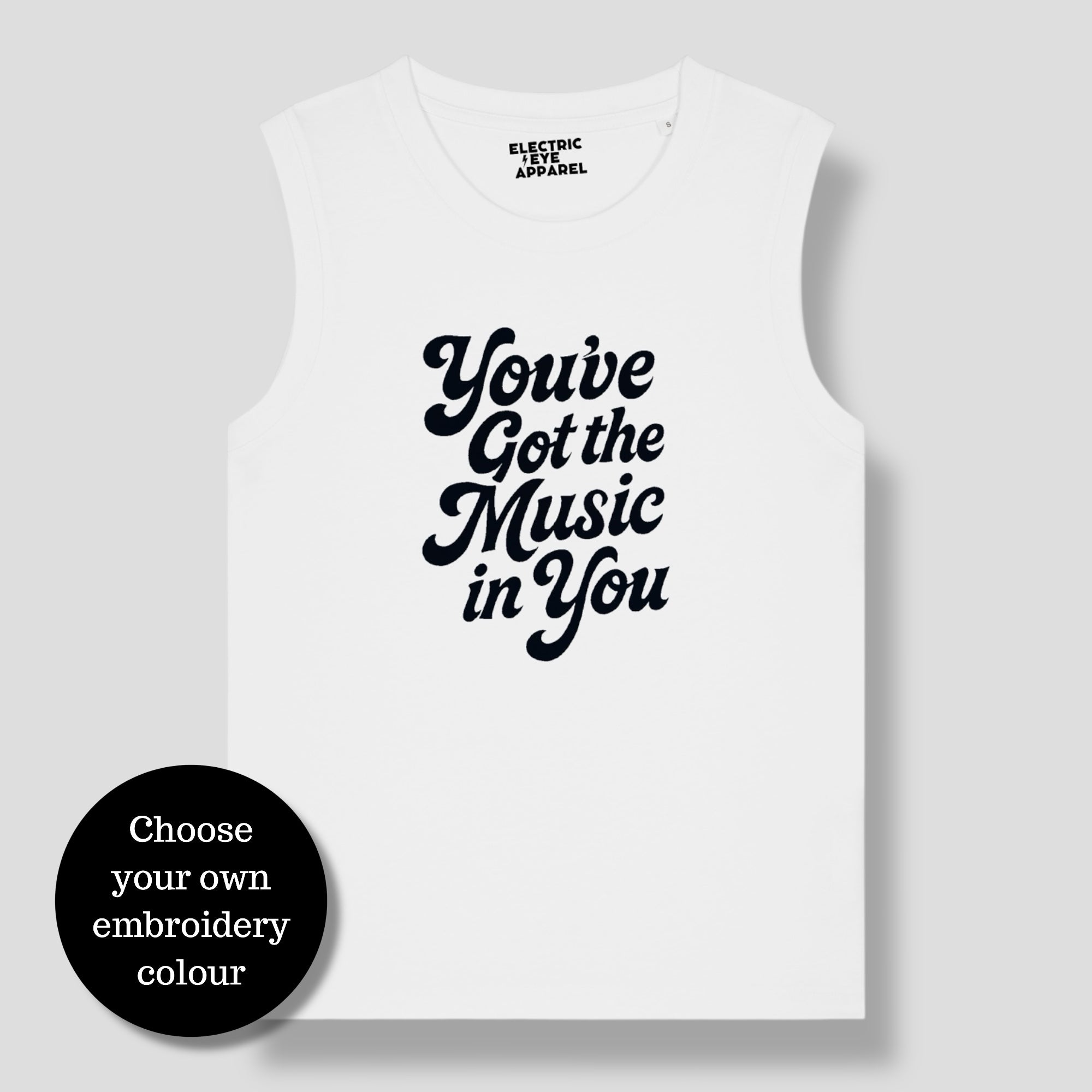 'You've Got The Music In You' 70s typography embroidered premium organic iconic women's sleeveless 'Mia' tank vest top - inspired by Lana Del Rey
