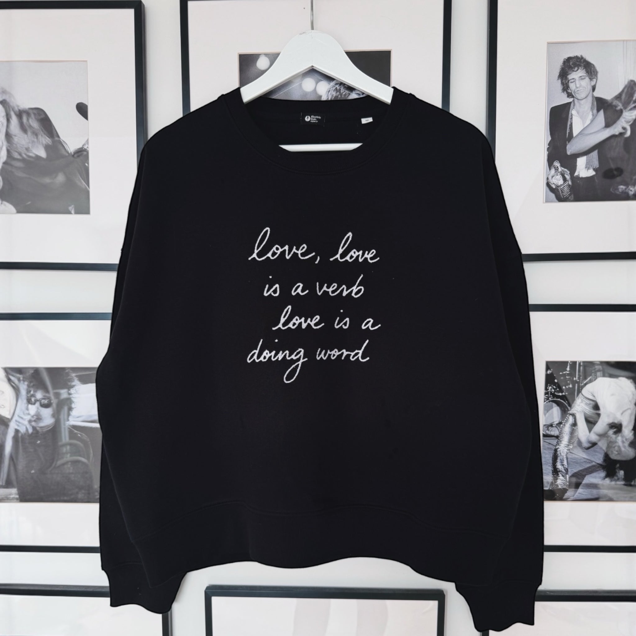 'LOVE, LOVE IS A VERB, LOVE IS A DOING WORD' embroidered organic women's 90s dropped shoulder 'alma' sweatshirt