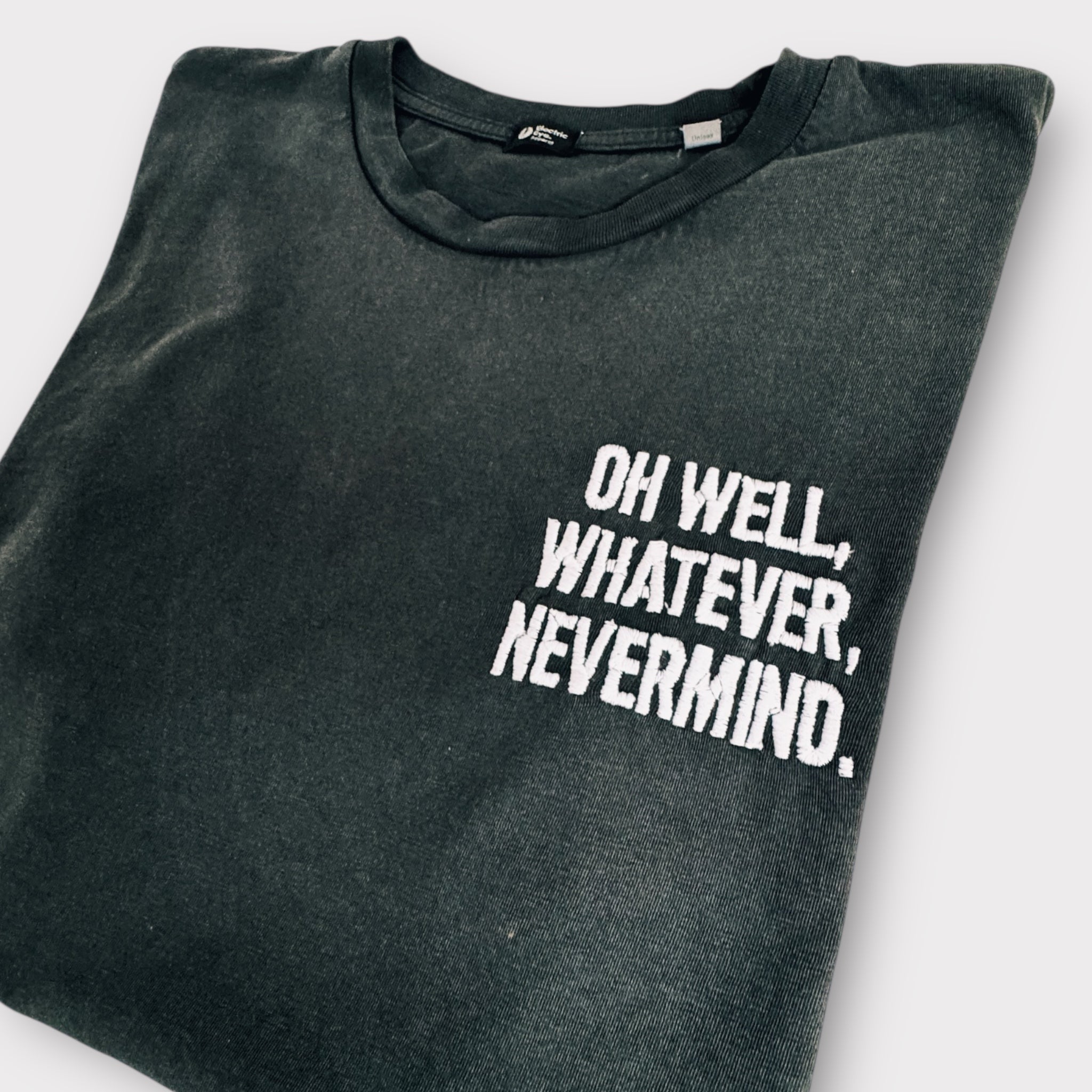 'OH WELL, WHATEVER, NEVERMIND.' embroidered premium organic unisex vintage aged t-shirt - inspired by Nirvana