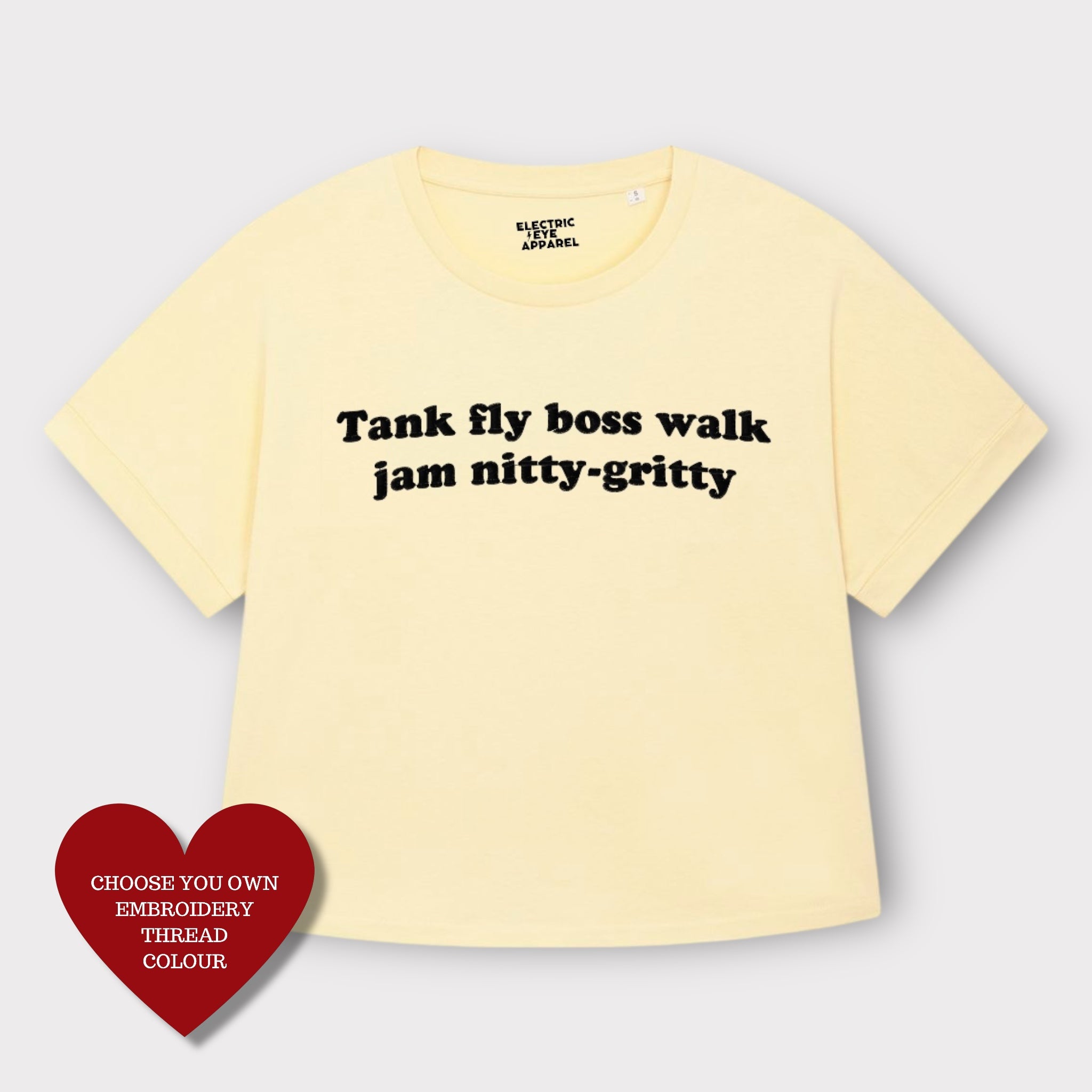 'TANK FLY BOSS WALK JAM NITTY-GRITTY' embroidered premium organic women's 90s oversized collider t-shirt - inspired by Beats International