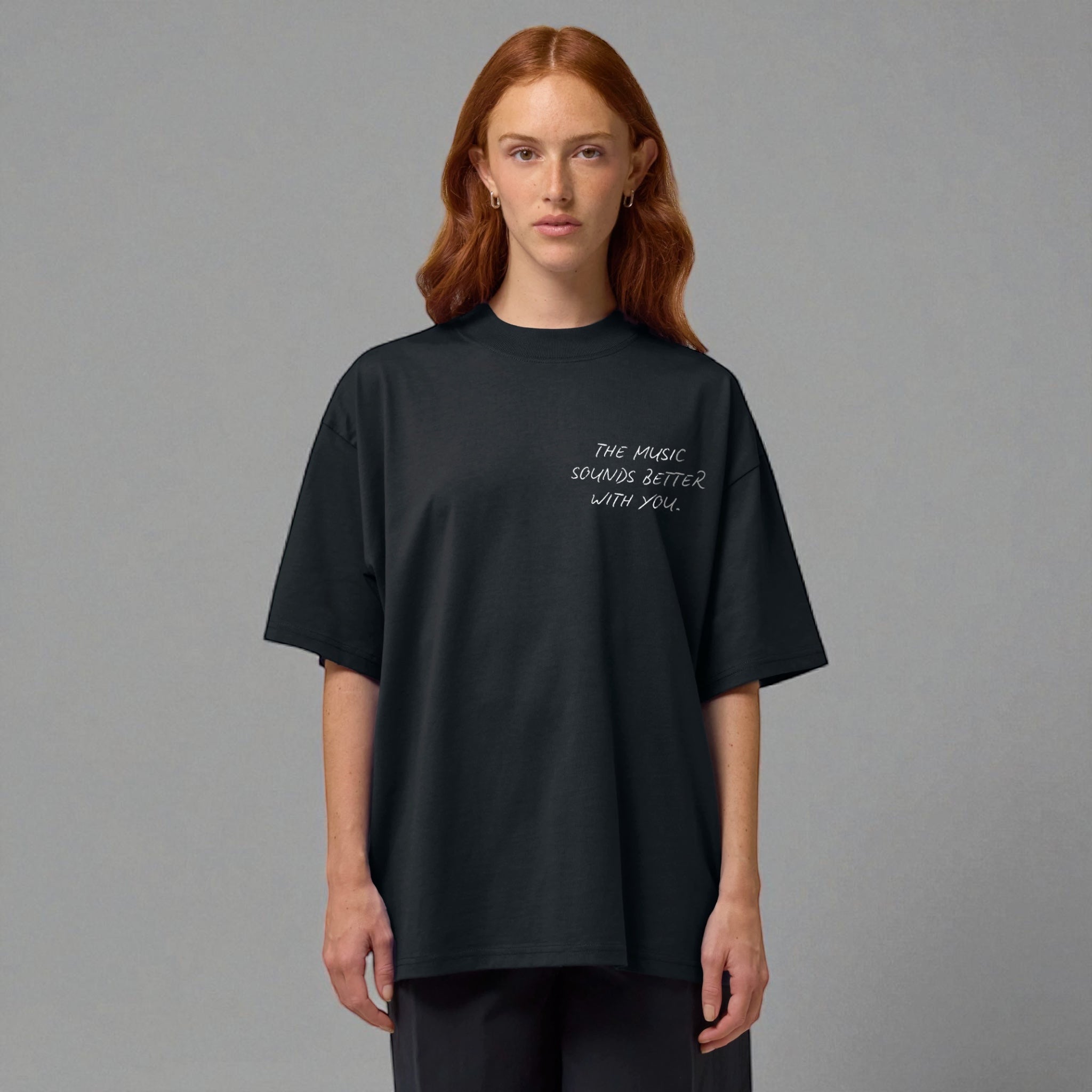 'THE MUSIC SOUNDS BETTER WITH YOU' left chest embroidered heavy weight organic cotton unisex drop shoulder 'blaster' t-shirt