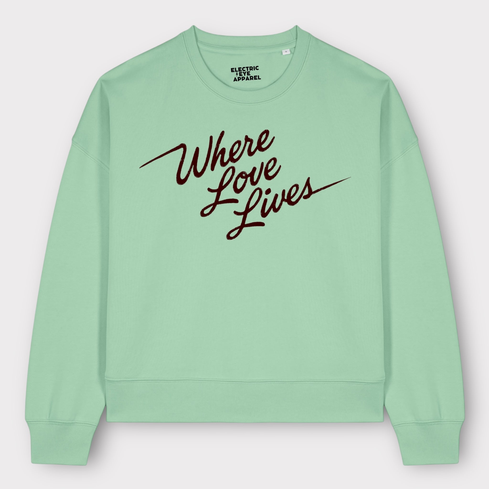 'WHERE LOVE LIVES' 90s lyric embroidered organic women's dropped shoulder 'alma' sweatshirt