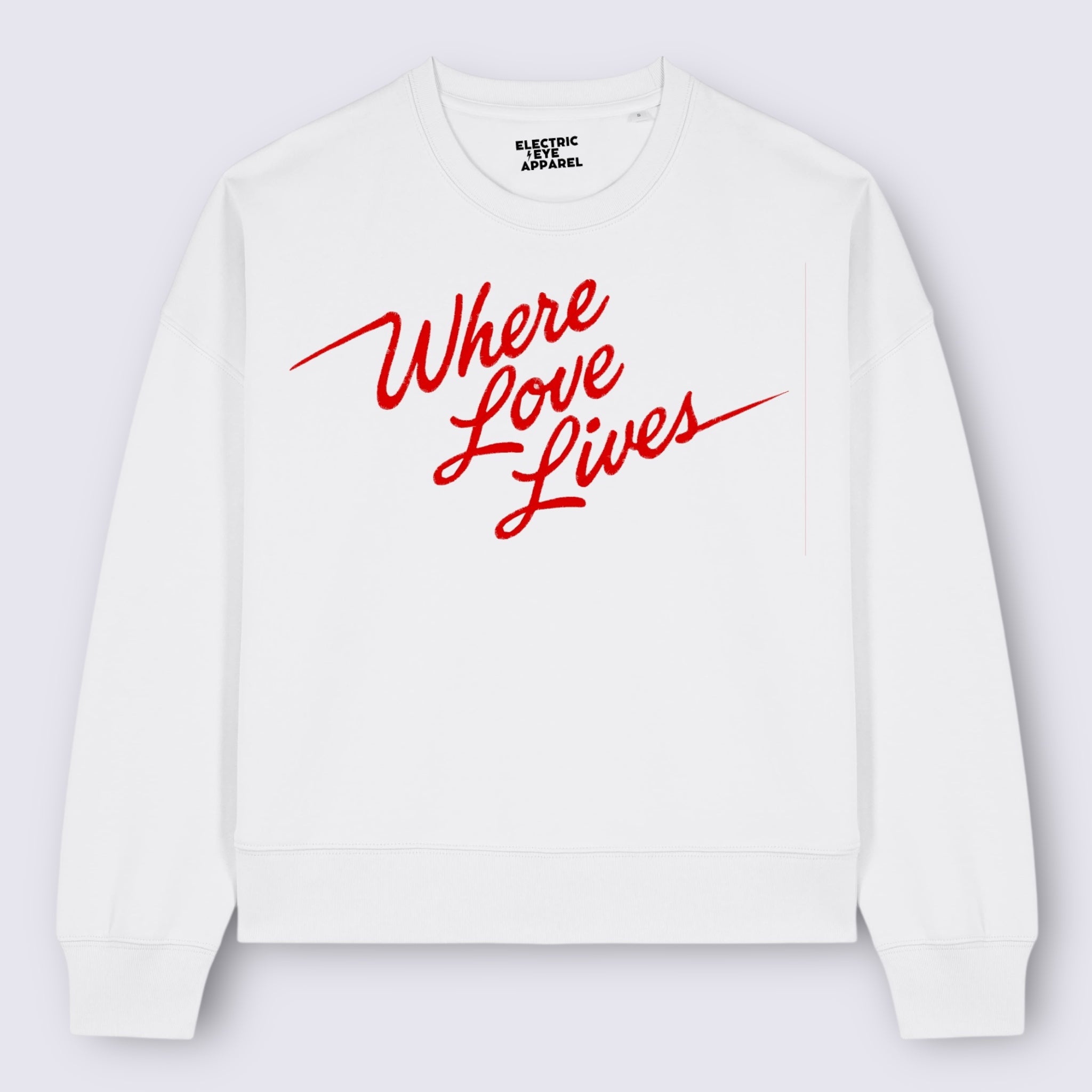 'WHERE LOVE LIVES' 90s lyric embroidered organic women's dropped shoulder 'alma' sweatshirt
