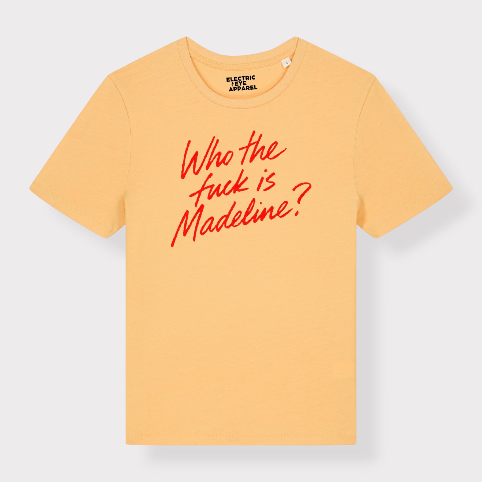 'WHO THE F CK IS MADELINE?' lipstick scrawl embroidered premium organic women's fitted 'Ella' t-shirt