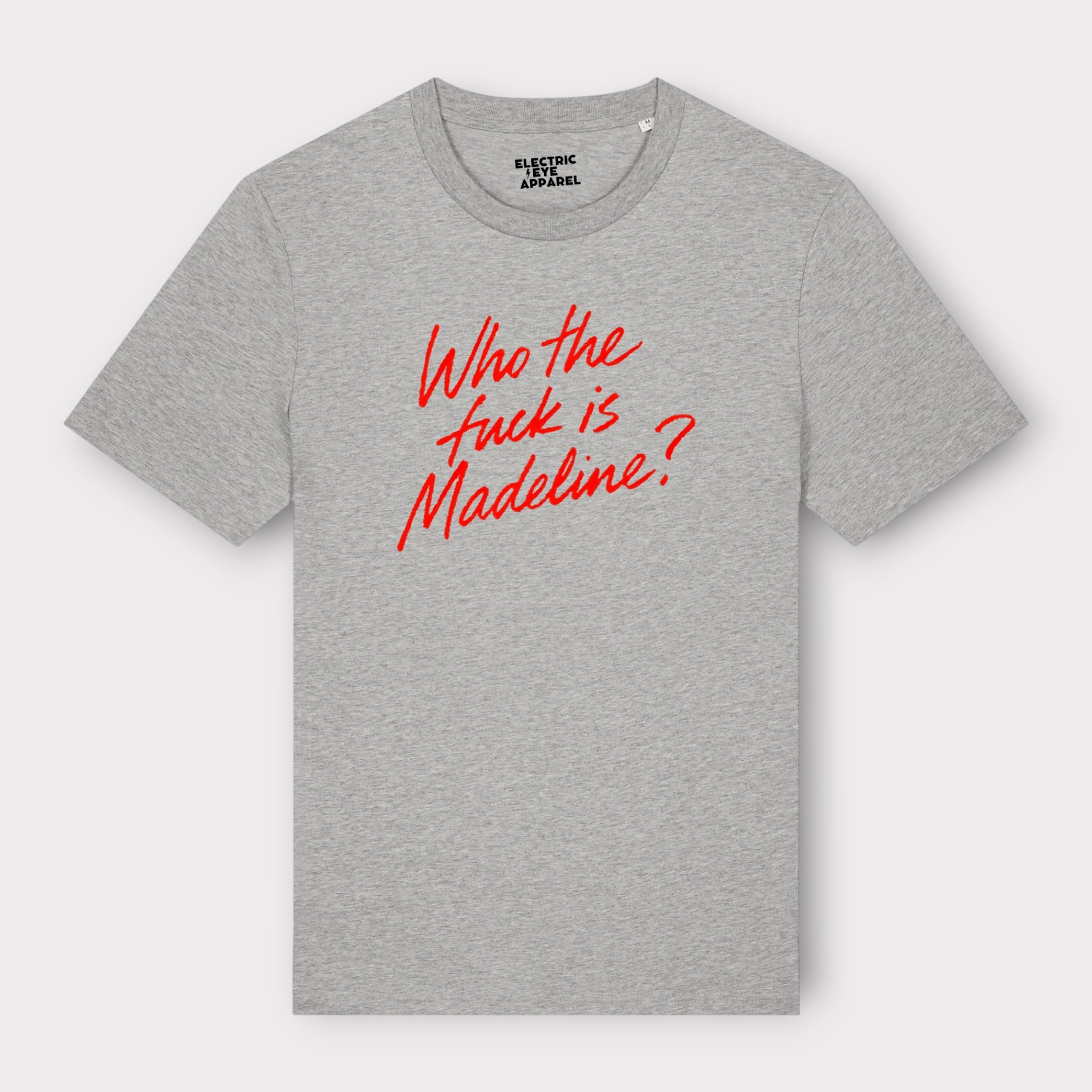 'WHO THE F CK IS MADELINE?' lipstick scrawl embroidered premium organic unisex 'Creator' t-shirt