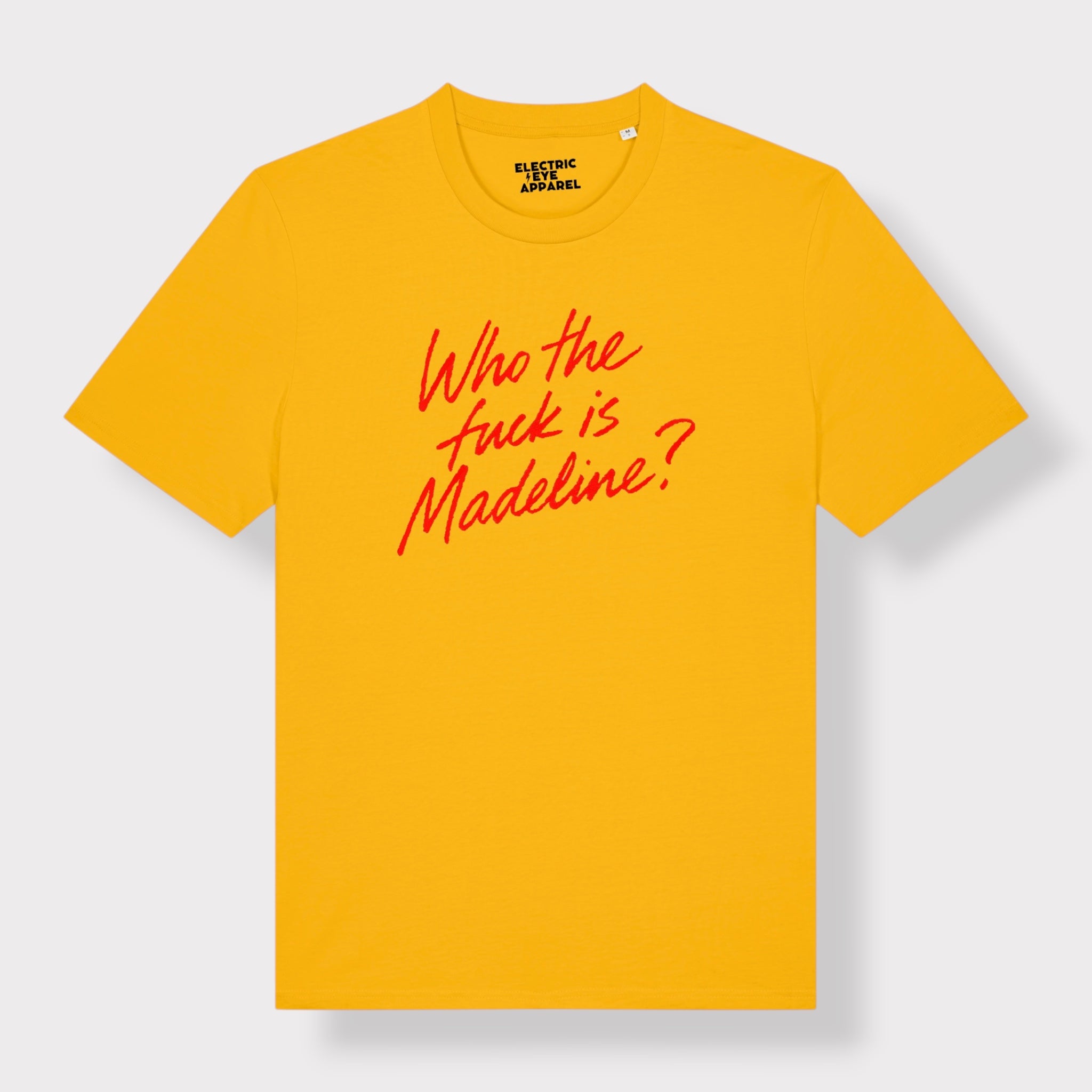 'WHO THE F CK IS MADELINE?' lipstick scrawl embroidered premium organic unisex 'Creator' t-shirt