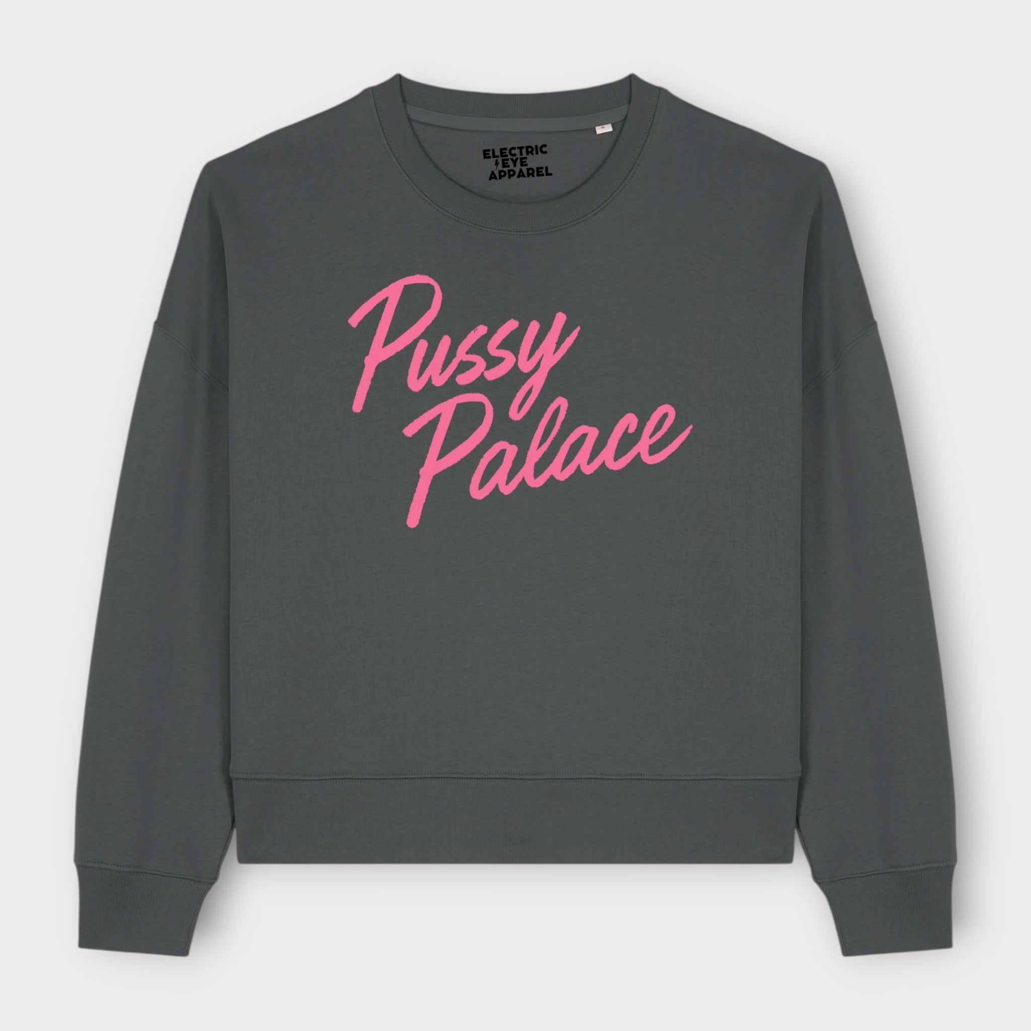 'PUSSY PALACE' embroidered organic women's dropped shoulder 'alma' sweatshirt
