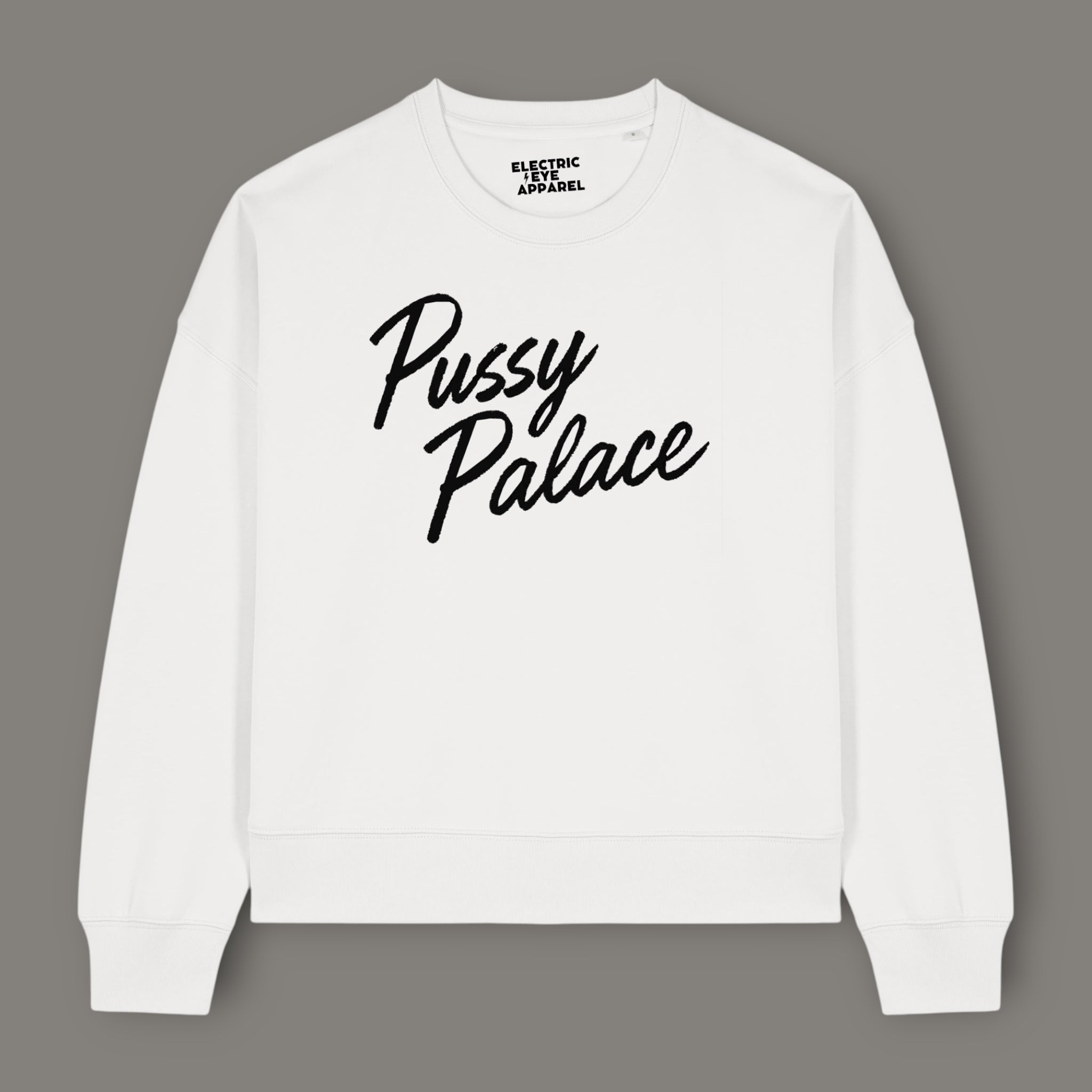 'PUSSY PALACE' embroidered organic women's dropped shoulder 'alma' sweatshirt