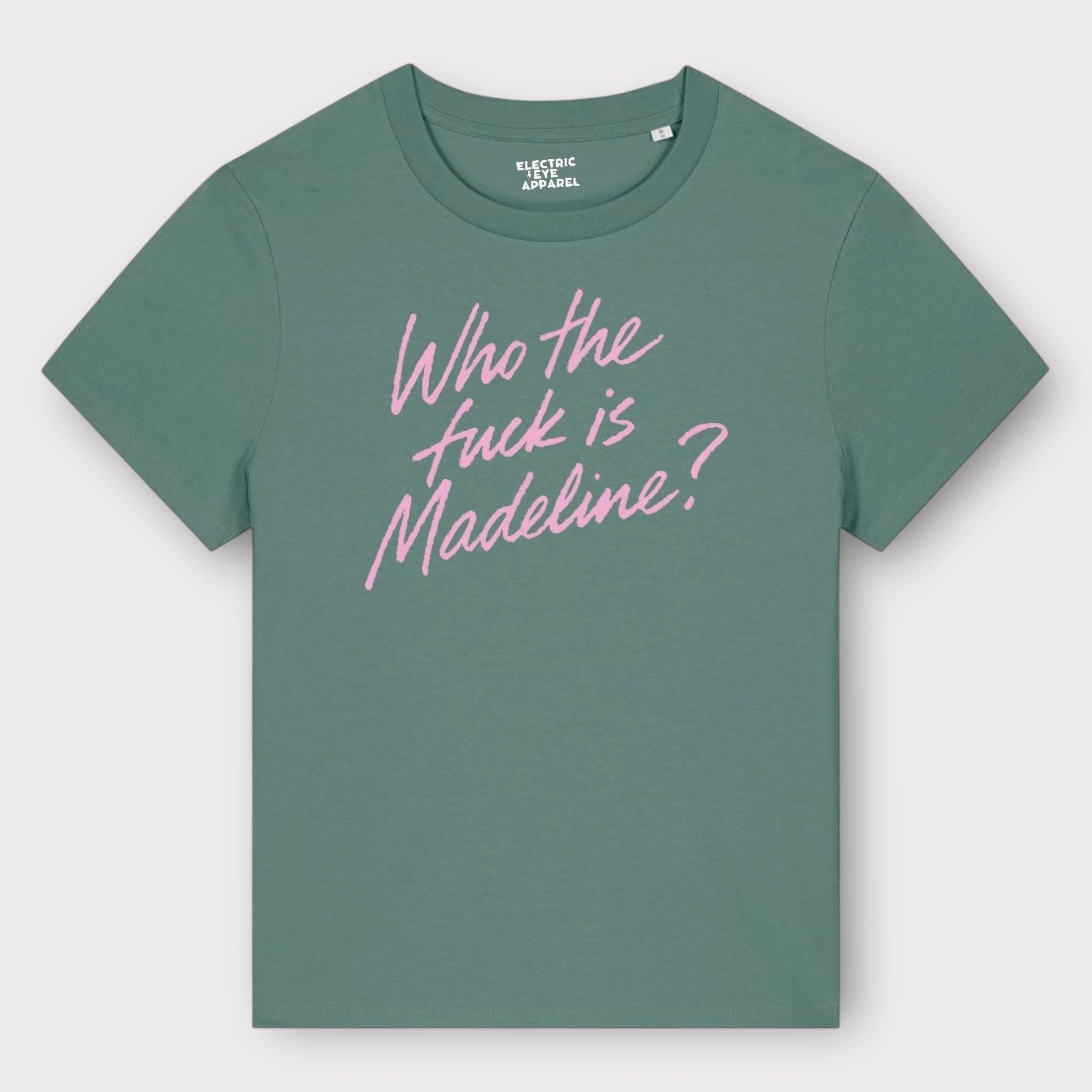 'WHO THE F CK IS MADELINE?' lipstick scrawl embroidered premium organic women's classic fit 'Muser' t-shirt