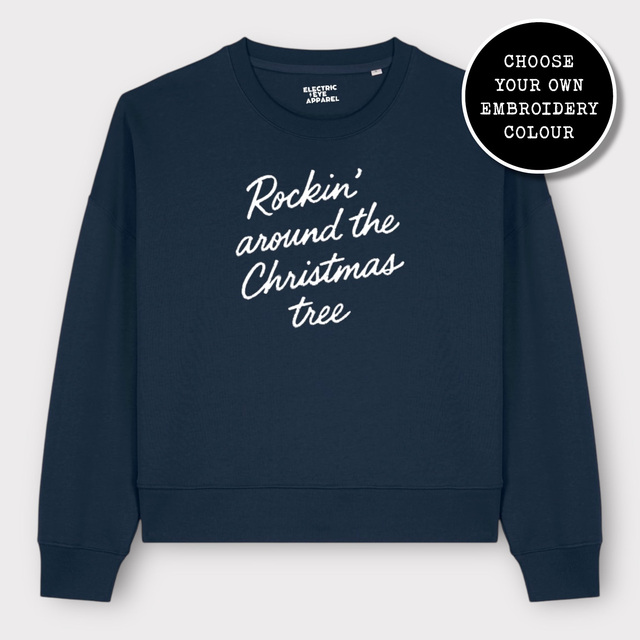 'ROCKIN' AROUND THE CHRISTMAS TREE' embroidered organic women's dropped shoulder 'alma' sweatshirt