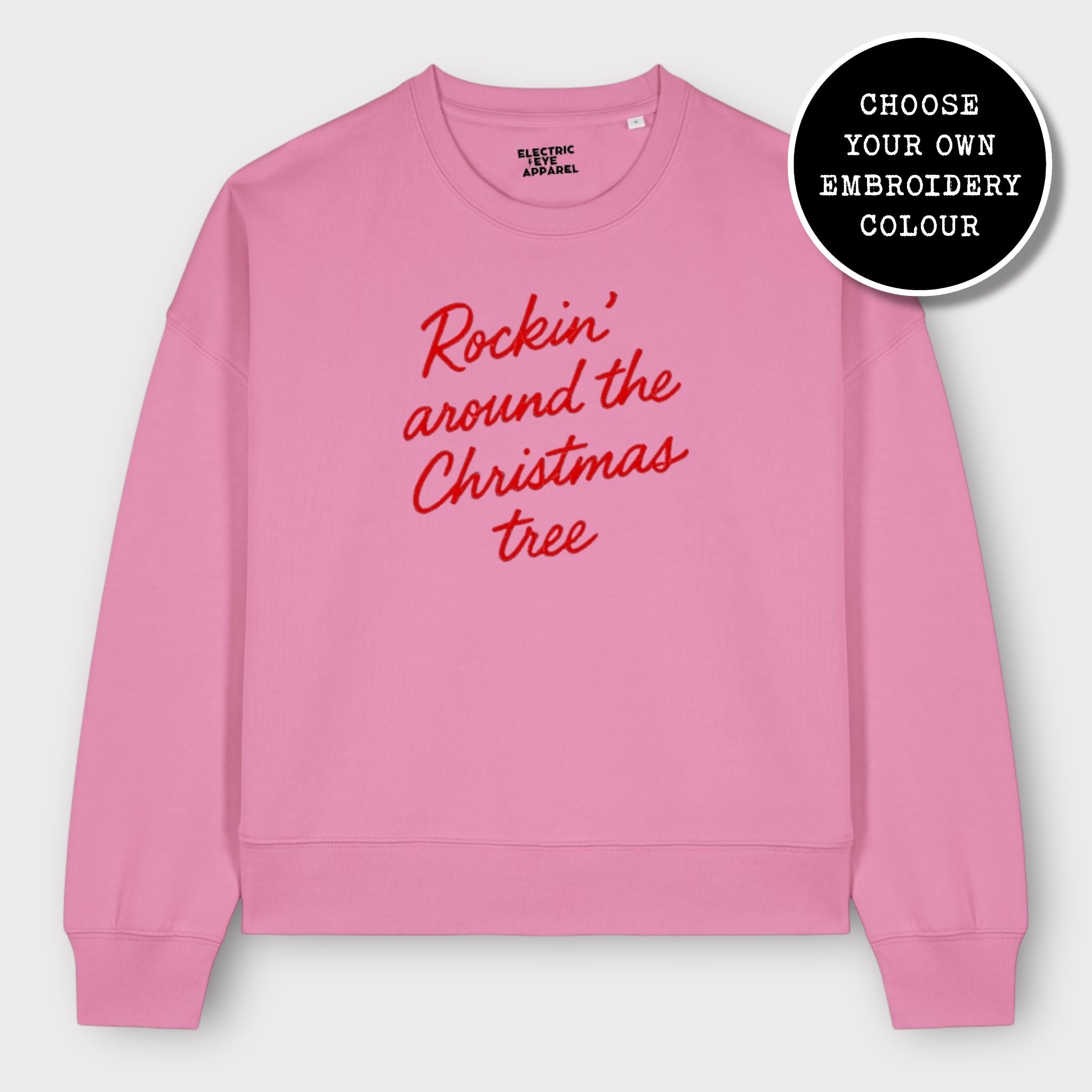 'ROCKIN' AROUND THE CHRISTMAS TREE' embroidered organic women's dropped shoulder 'alma' sweatshirt