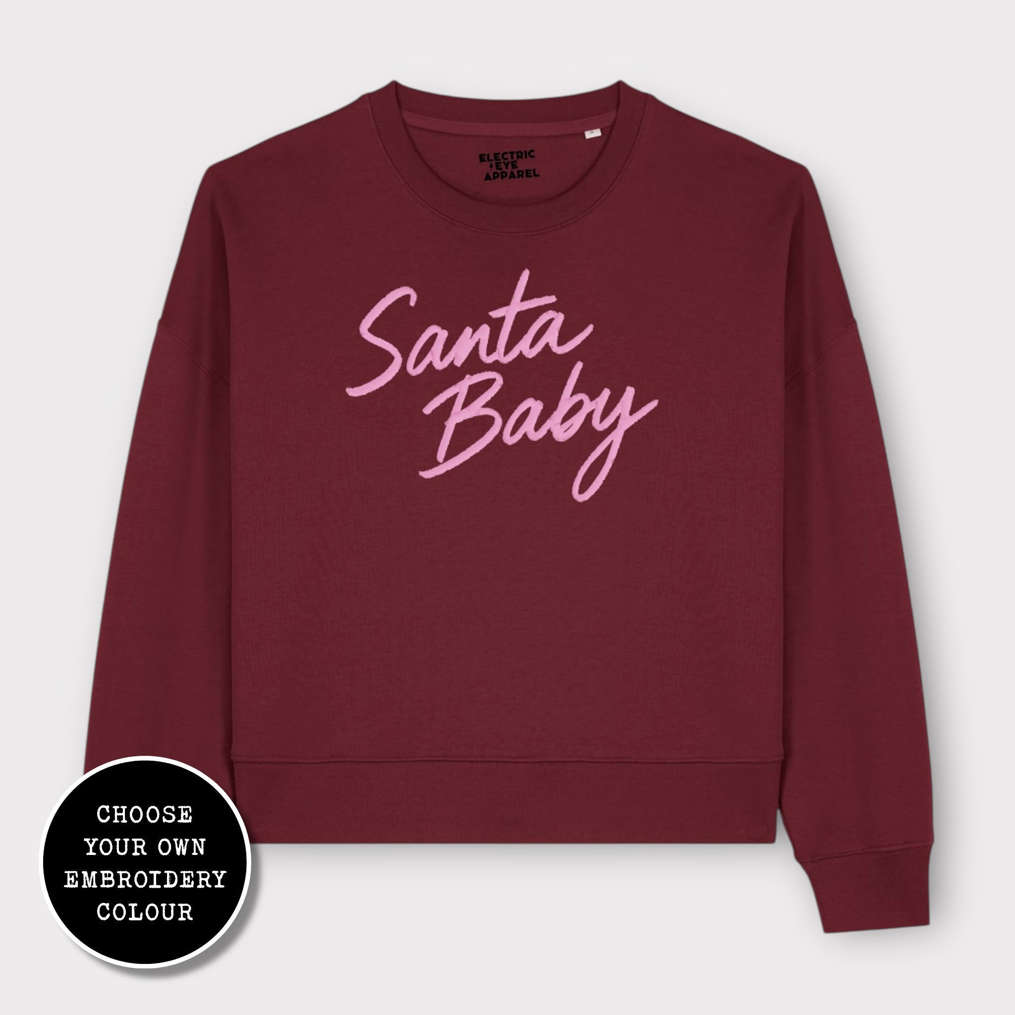 'SANTA BABY' embroidered organic women's dropped shoulder 'alma' sweatshirt