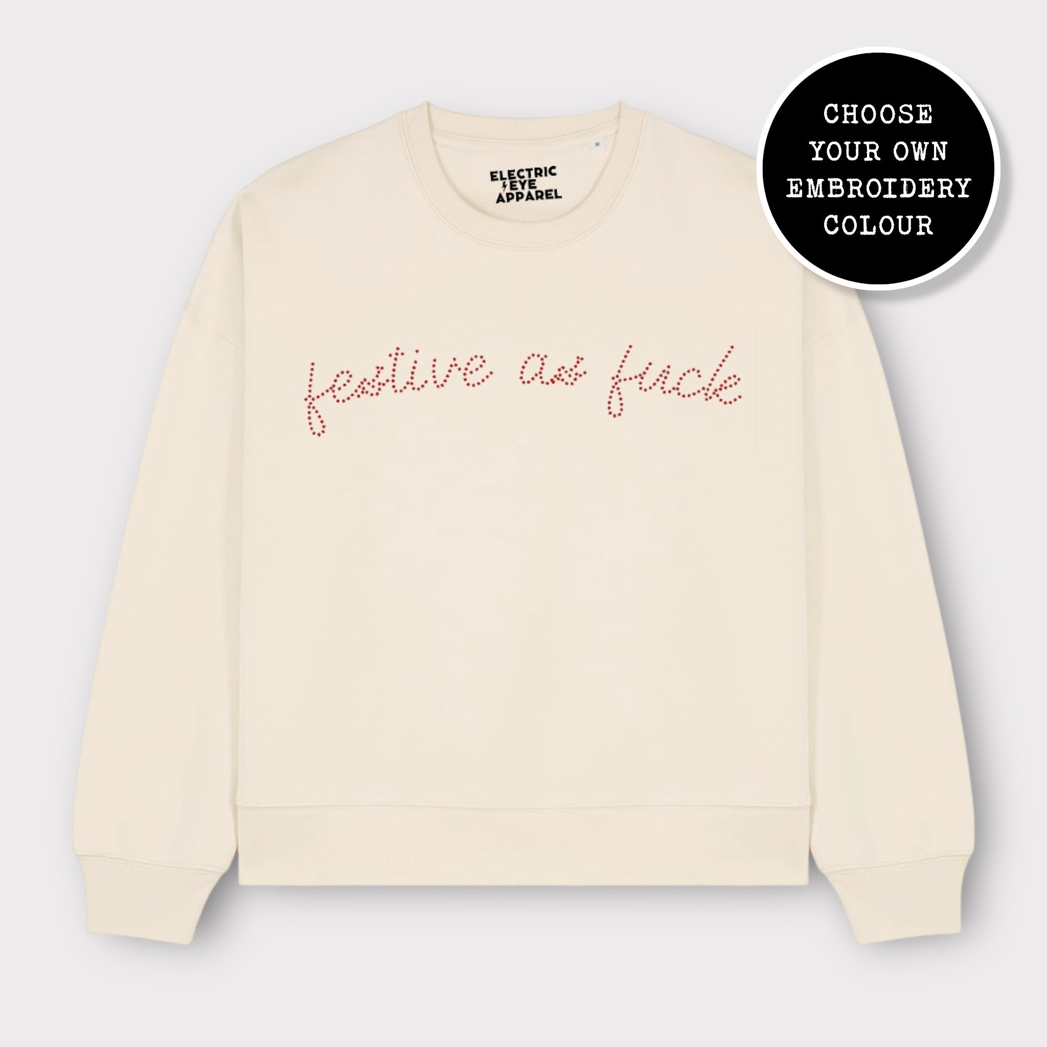 'FESTIVE AS F CK' mini star embroidered organic women's dropped shoulder 'alma' sweatshirt