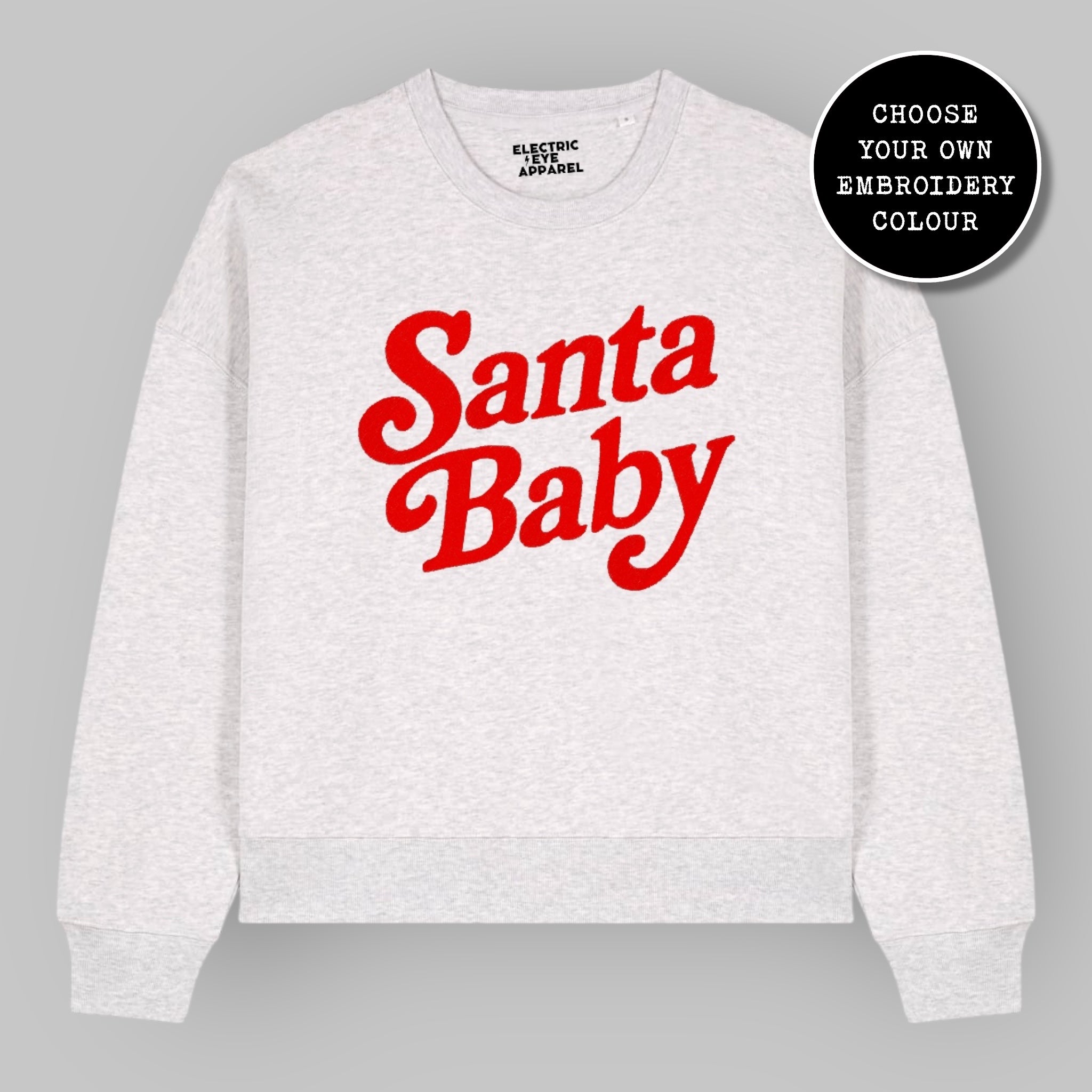 'SANTA BABY' 70s style embroidered organic women's dropped shoulder 'alma' sweatshirt