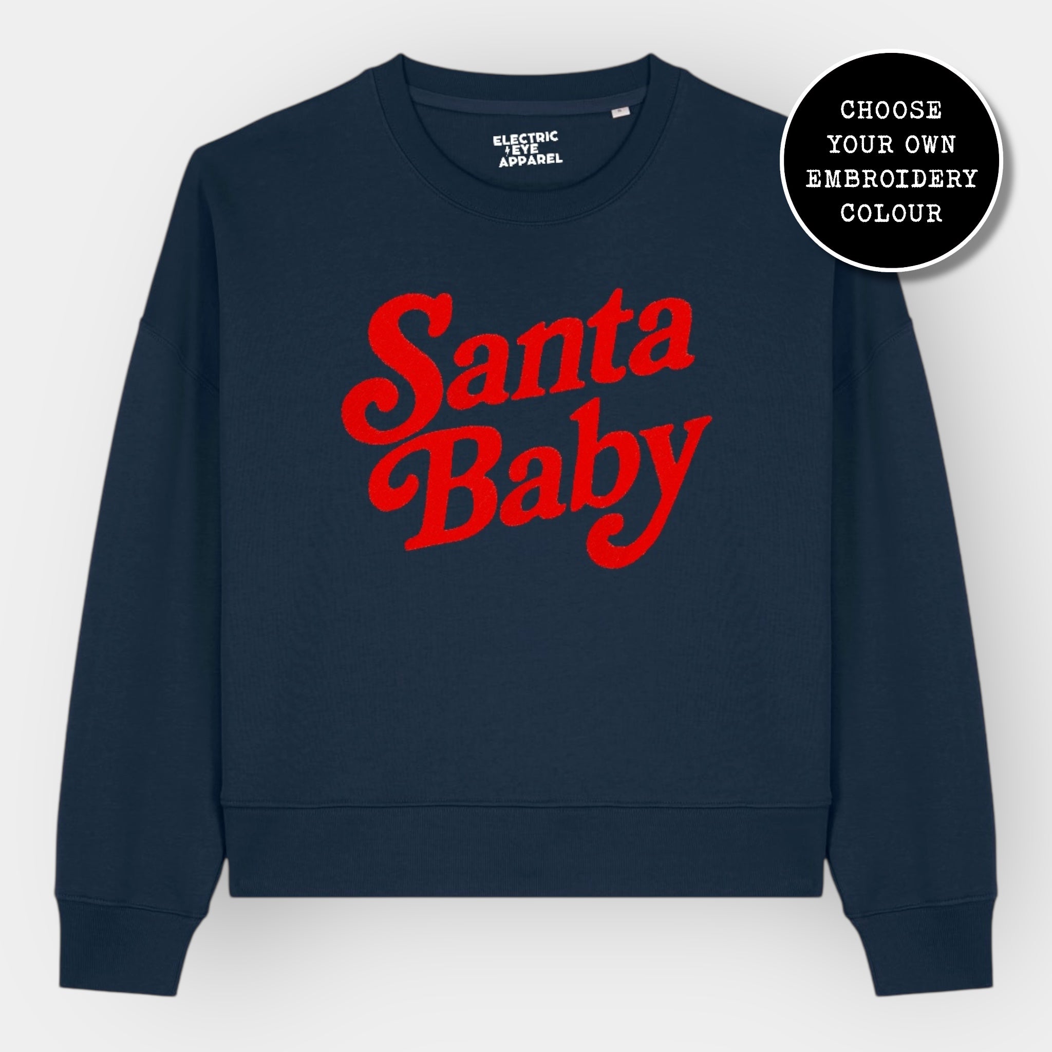 'SANTA BABY' 70s style embroidered organic women's dropped shoulder 'alma' sweatshirt