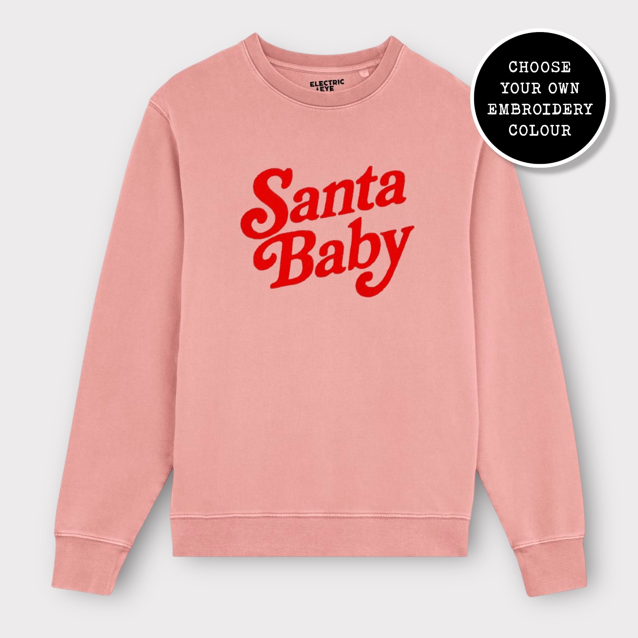 'SANTA BABY' 70s style embroidered organic cotton Unisex 'Matcher' sweatshirt