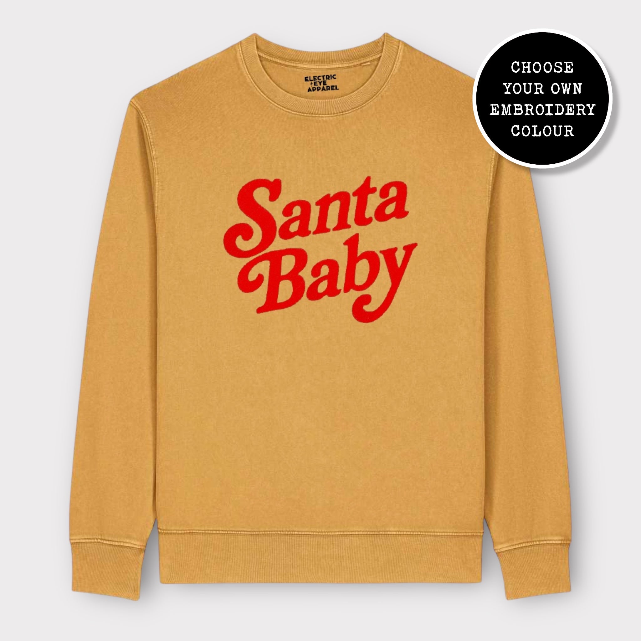 'SANTA BABY' 70s style embroidered organic cotton Unisex 'Matcher' sweatshirt