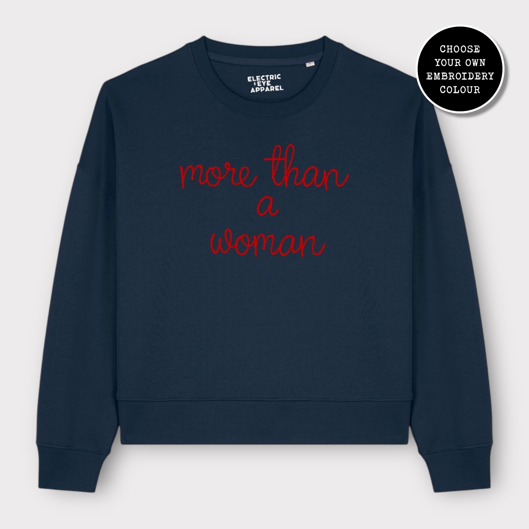 'MORE THAN A WOMAN' embroidered organic women's dropped shoulder 'alma' sweatshirt