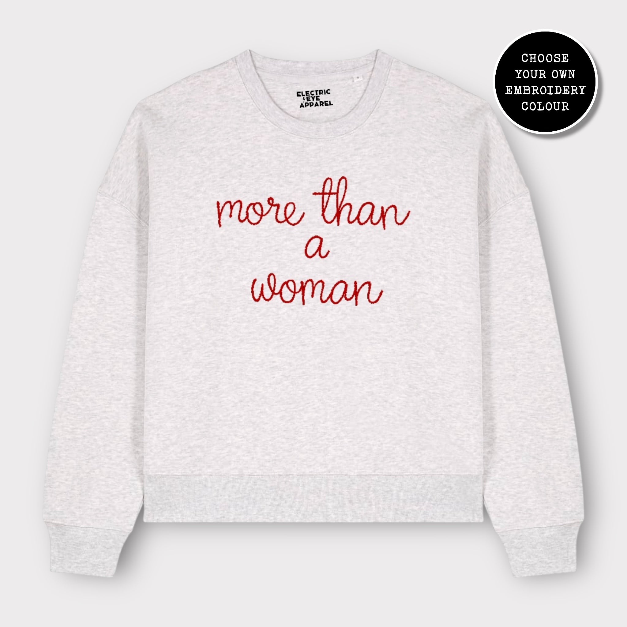 'MORE THAN A WOMAN' embroidered organic women's dropped shoulder 'alma' sweatshirt