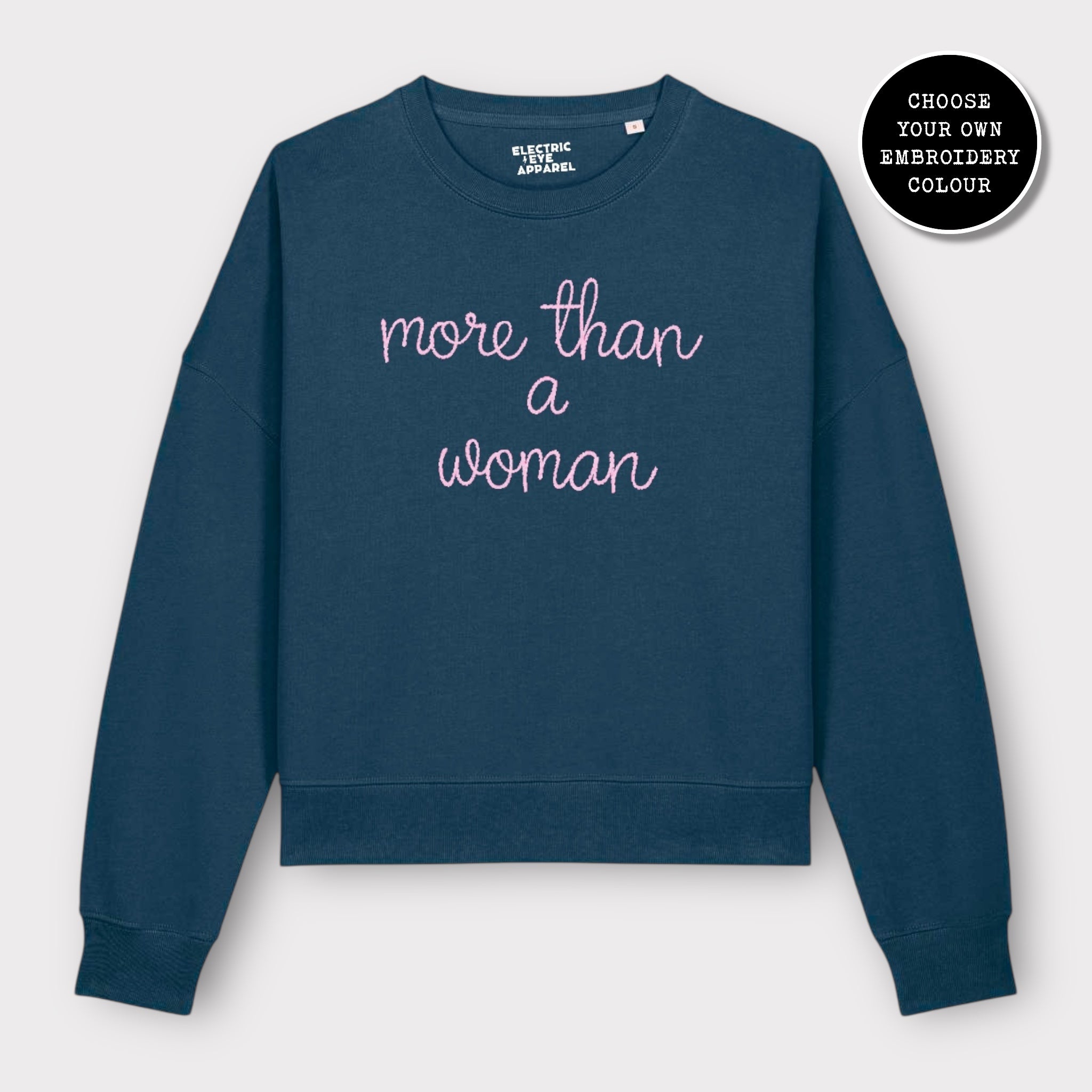 'MORE THAN A WOMAN' embroidered organic women's dropped shoulder 'alma' sweatshirt