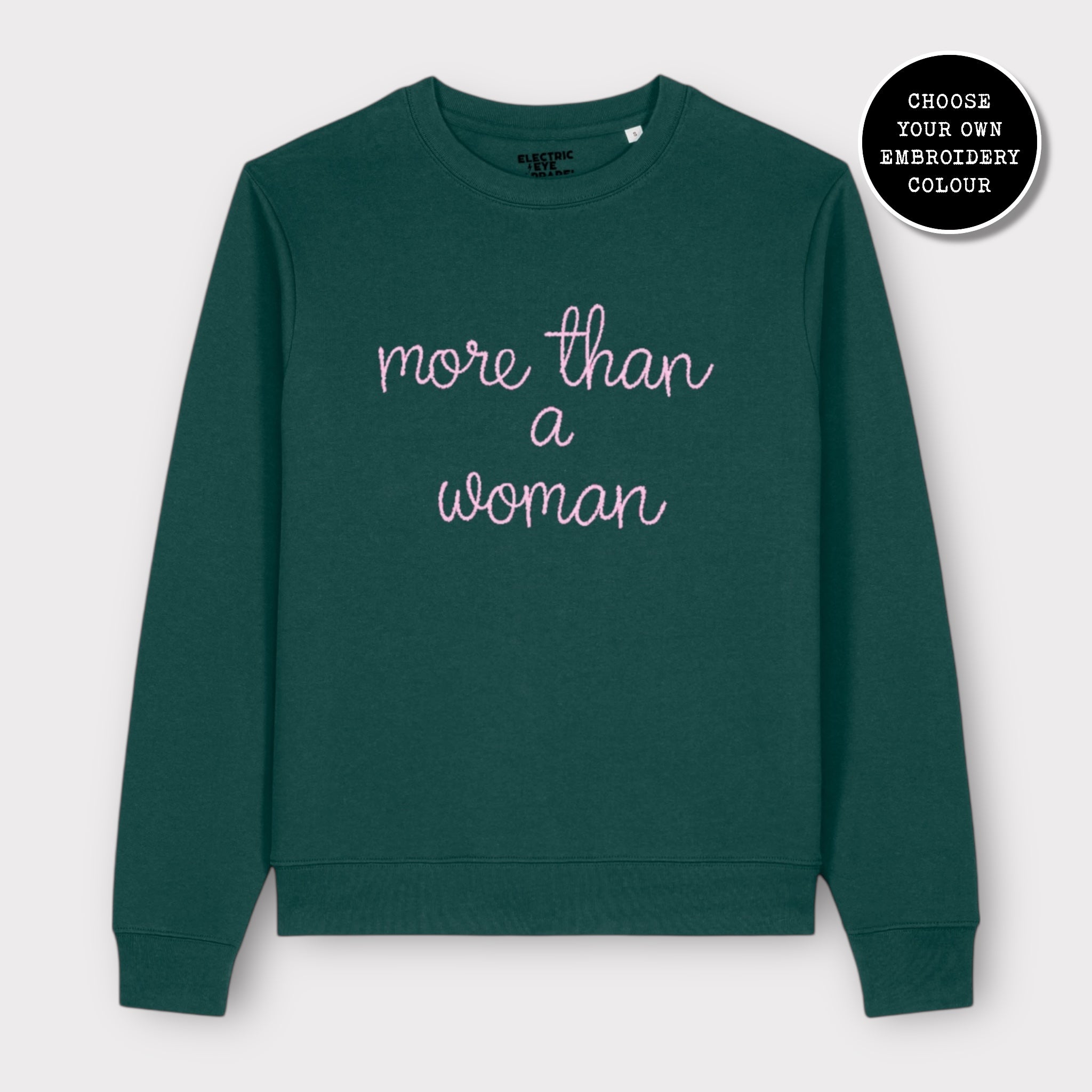 'MORE THAN A WOMAN' embroidered organic cotton women's 'Thinker' sweatshirt - extended sizing XS-6XL