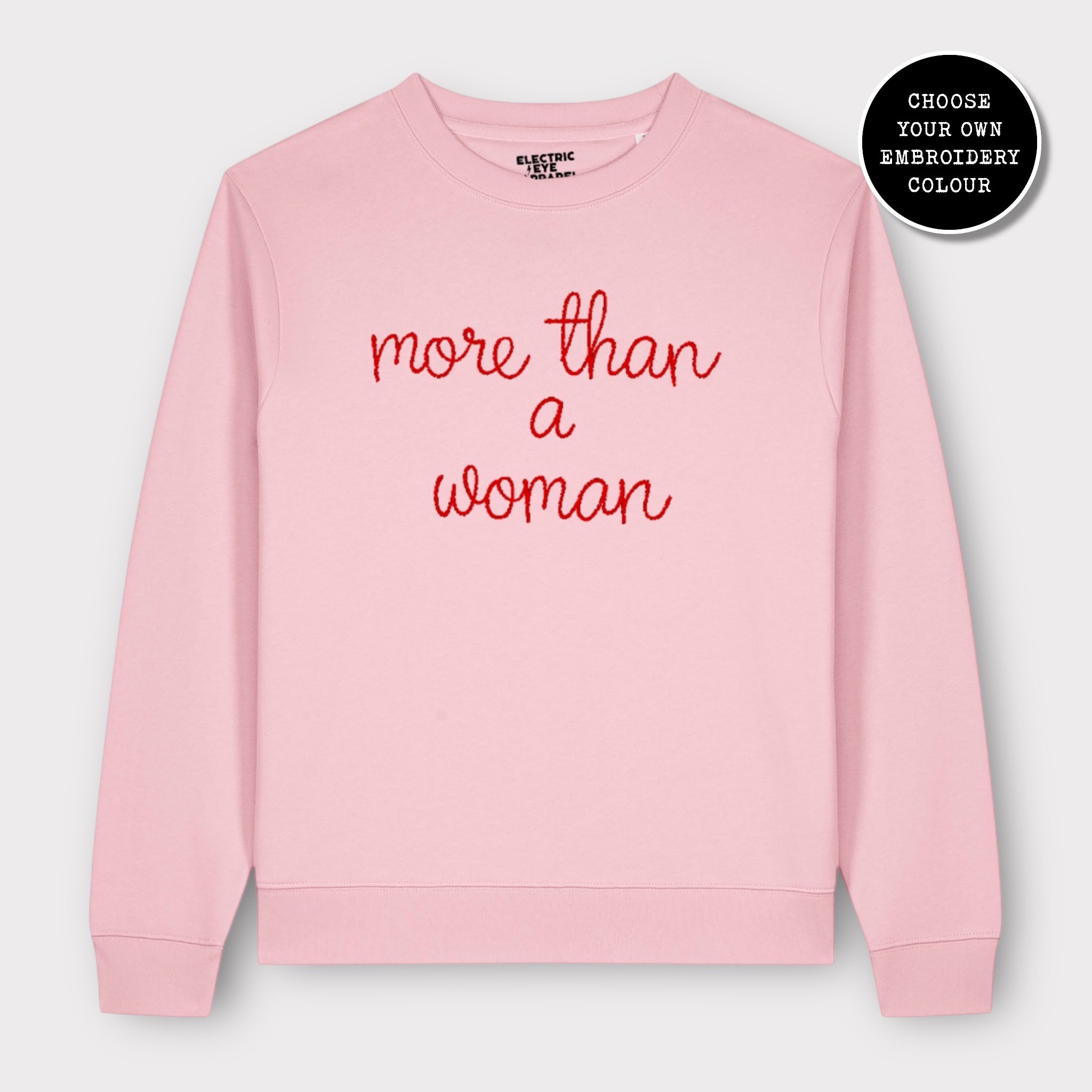 'MORE THAN A WOMAN' embroidered organic cotton women's 'Thinker' sweatshirt - extended sizing XS-6XL
