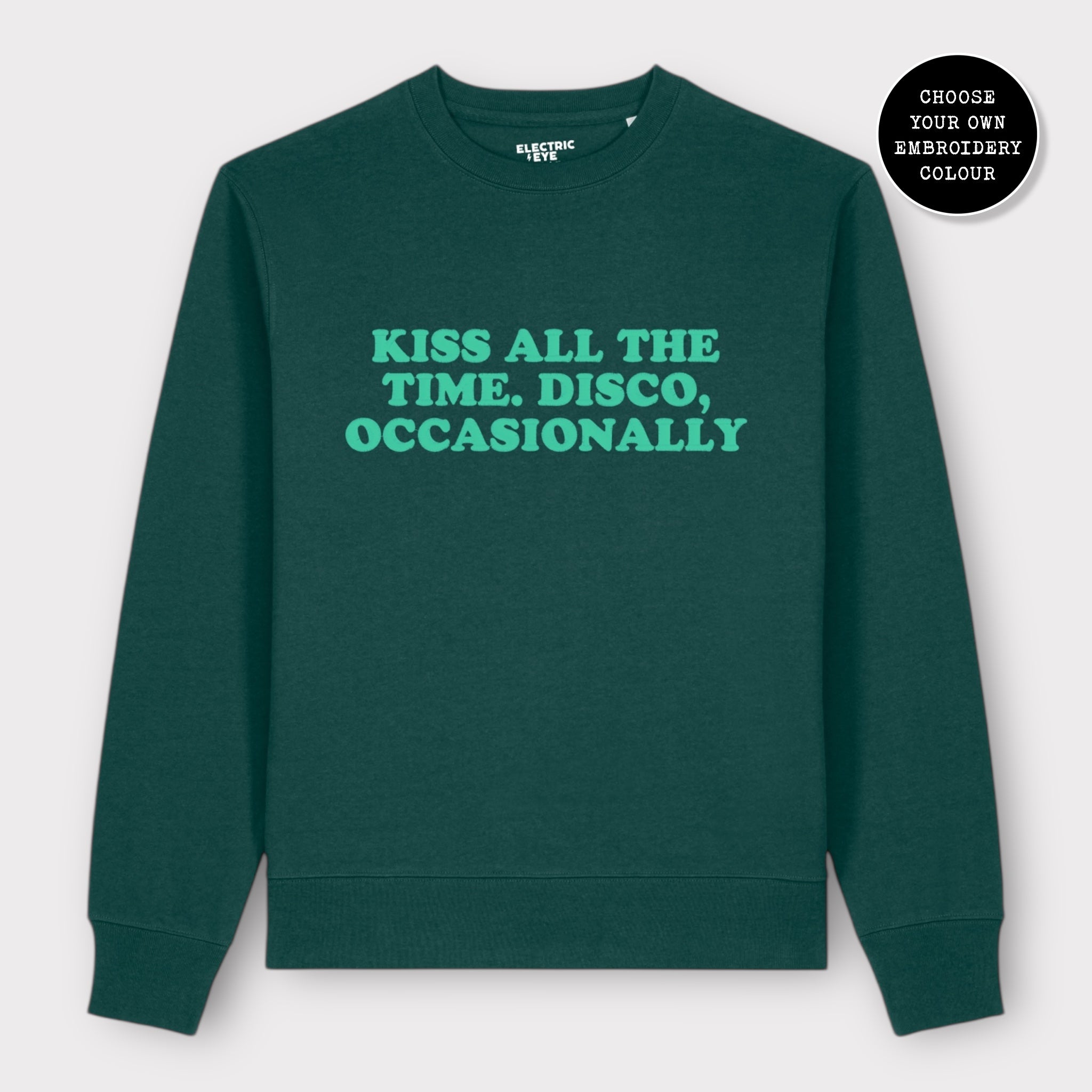 Unisex 'KISS ALL THE TIME. DISCO, OCCASIONALLY' embroidered organic cotton 'Thinker' sweatshirt - extended sizing XXS-6XL