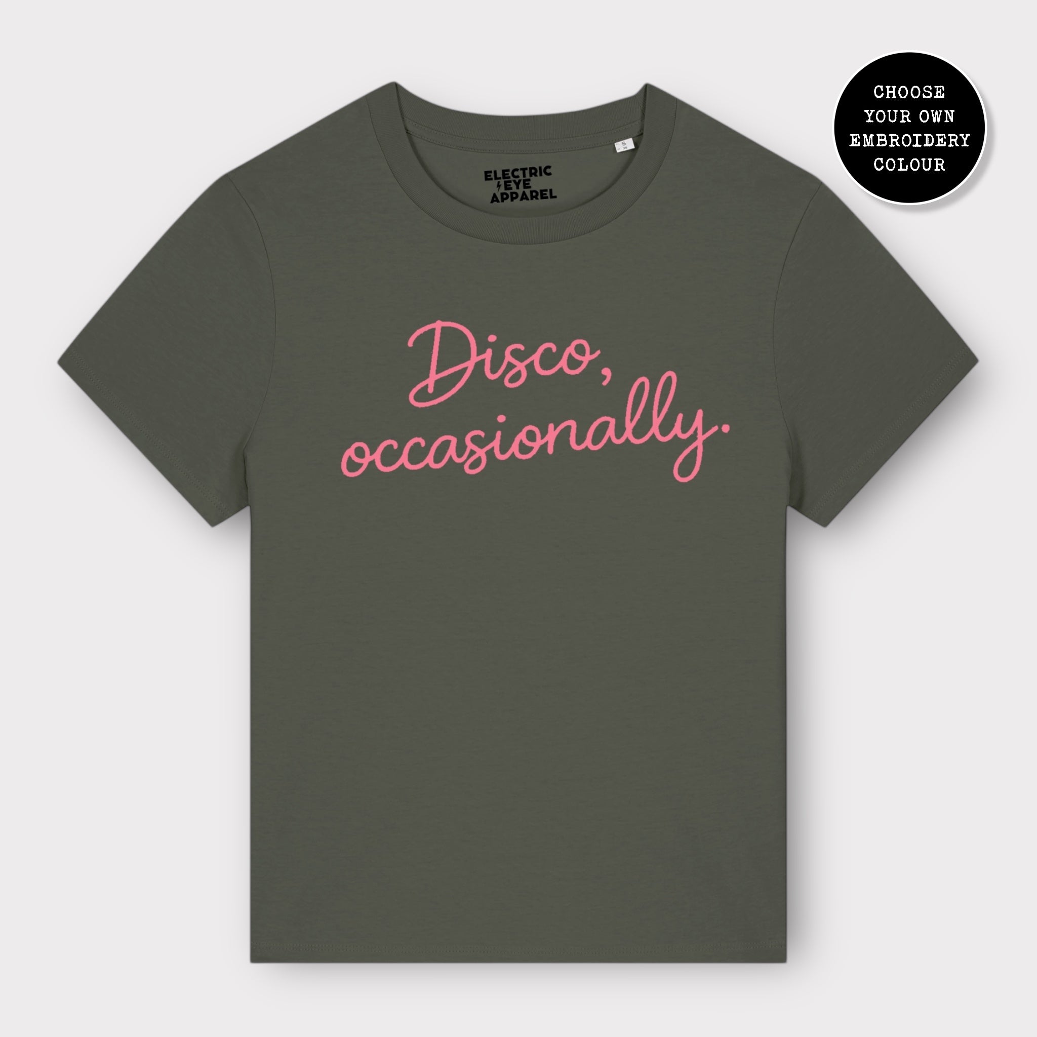 'DISCO, OCCASIONALLY' embroidered premium organic women's classic fit 'Muser' t-shirt