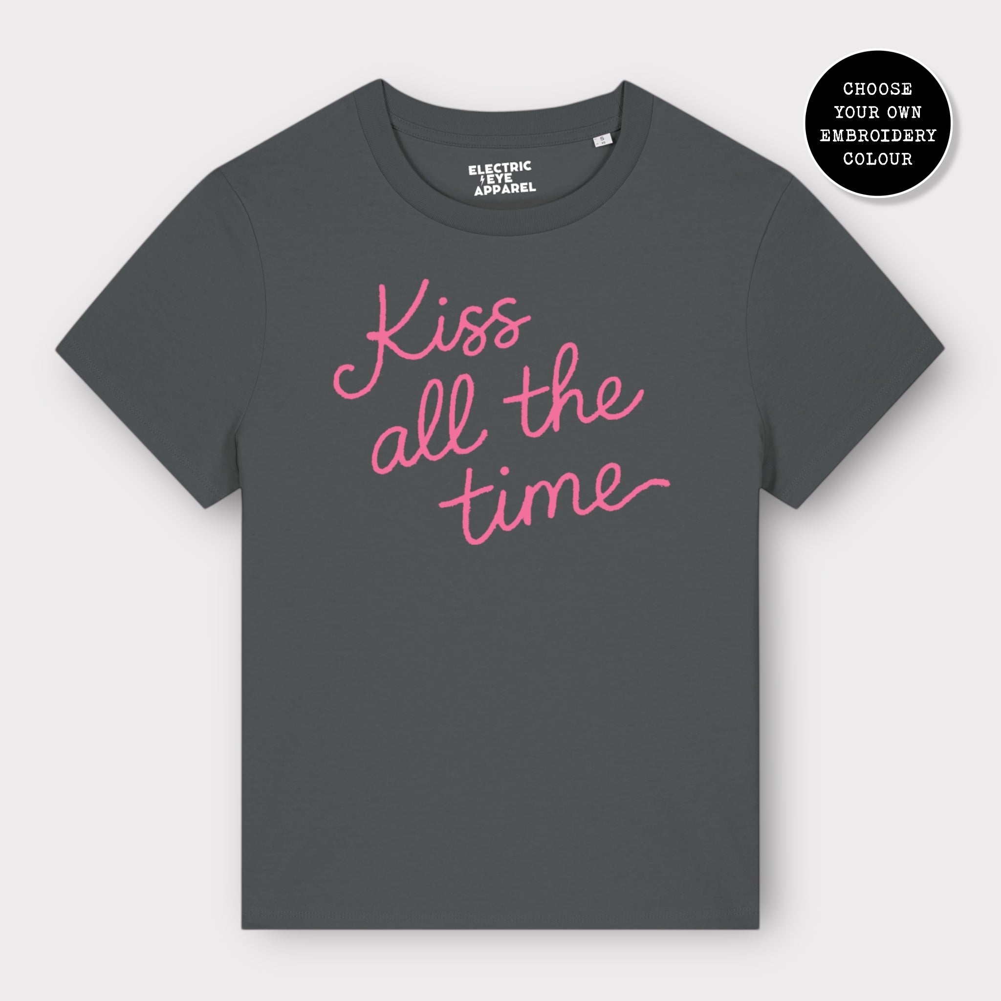 'KISS ALL THE TIME' embroidered premium organic women's classic fit 'Muser' t-shirt