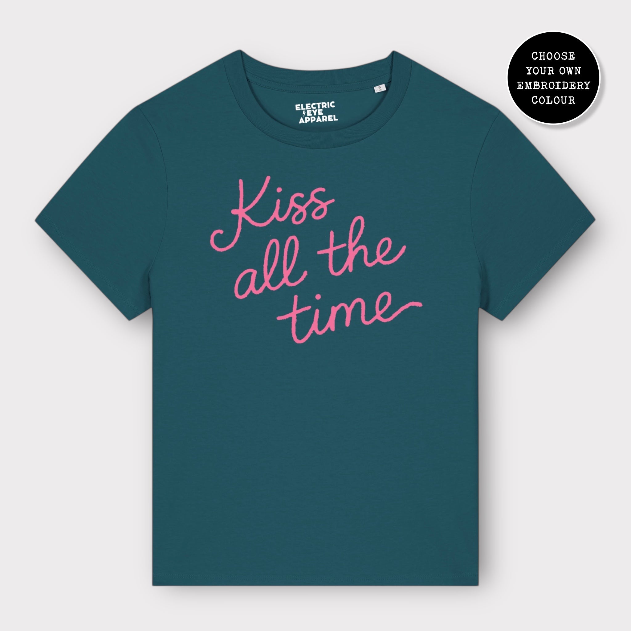 'KISS ALL THE TIME' embroidered premium organic women's classic fit 'Muser' t-shirt