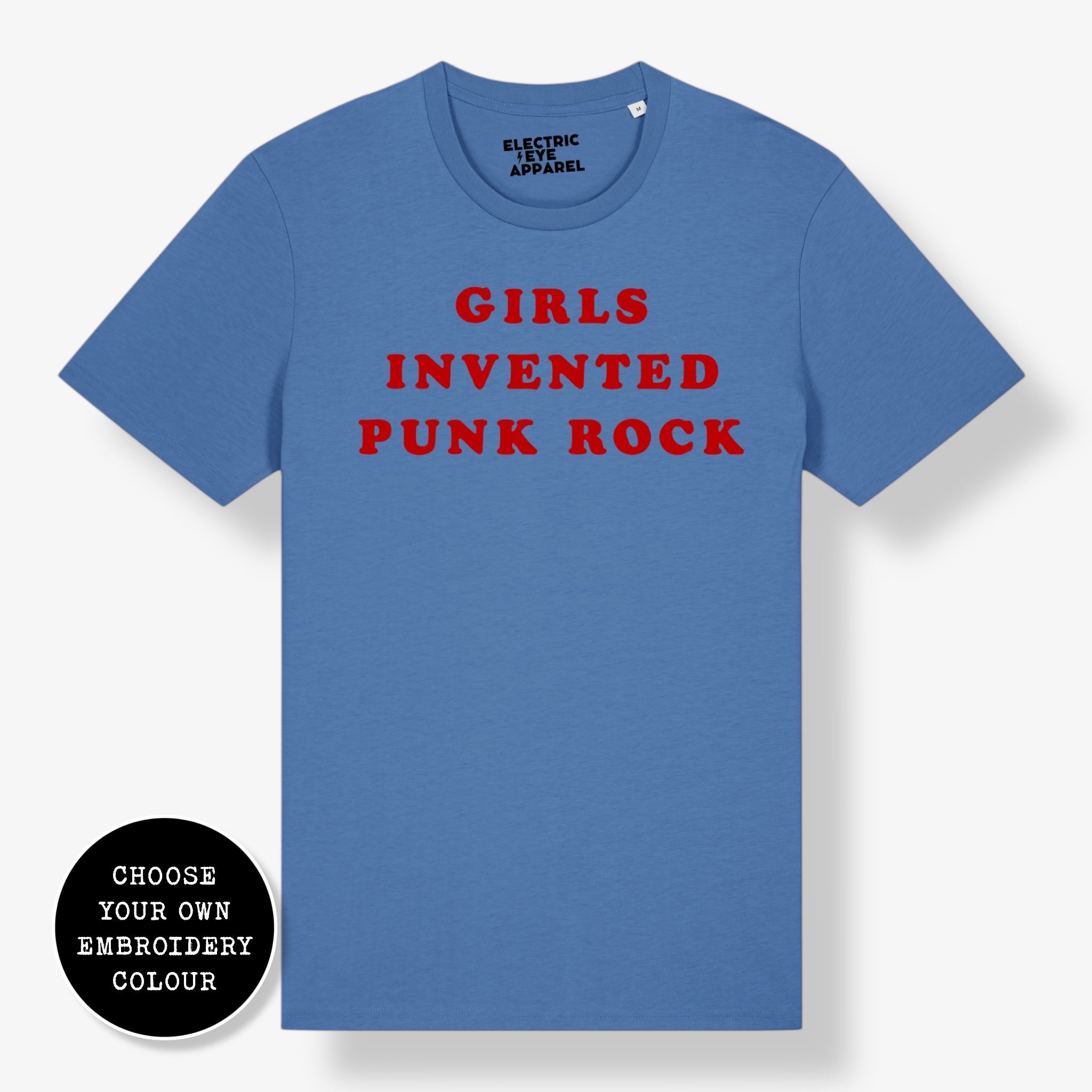 'GIRLS INVENTED PUNK ROCK' embroidered premium organic unisex 'Crafter' t-shirt - sizes XXS-6XL