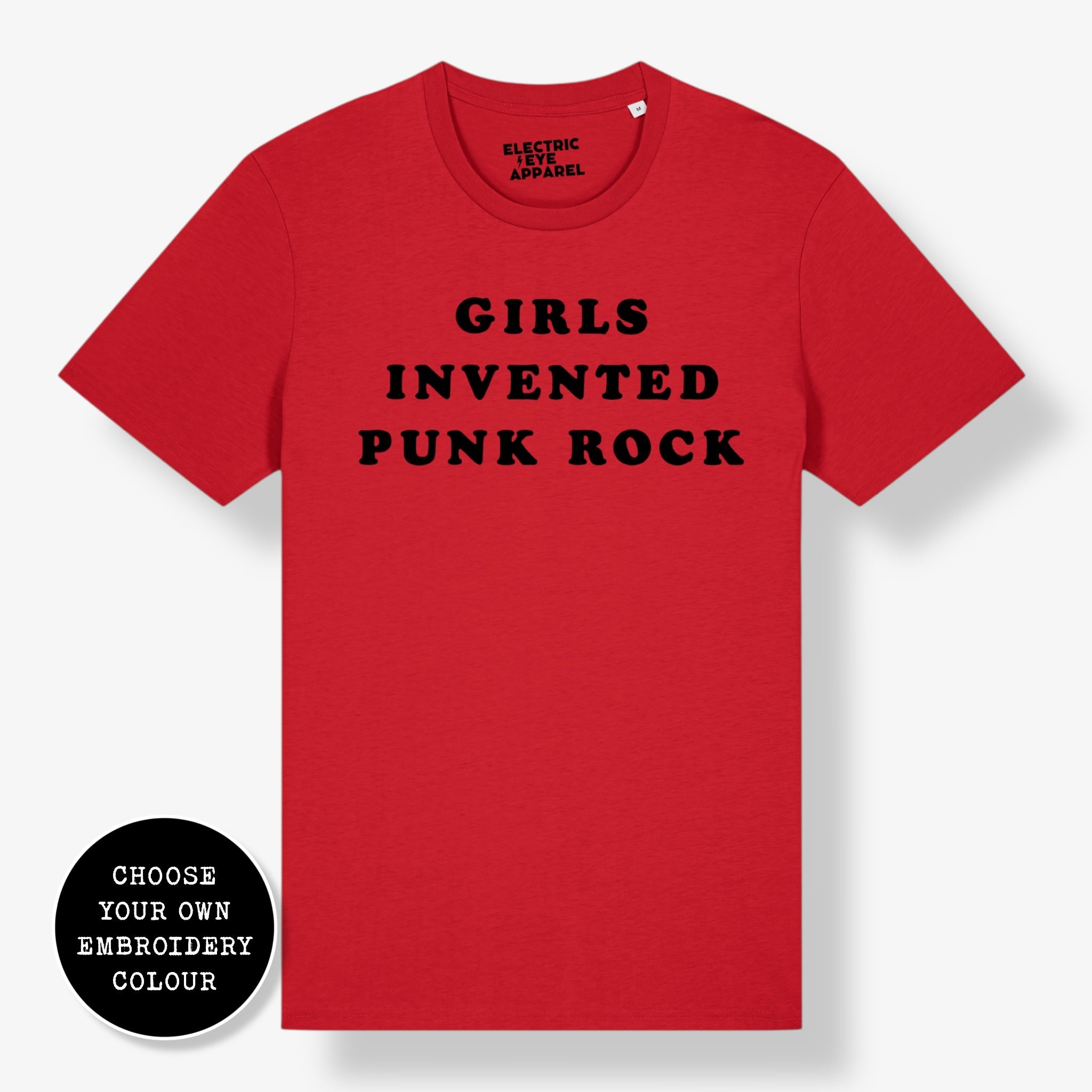 'GIRLS INVENTED PUNK ROCK' embroidered premium organic unisex 'Crafter' t-shirt - sizes XXS-6XL
