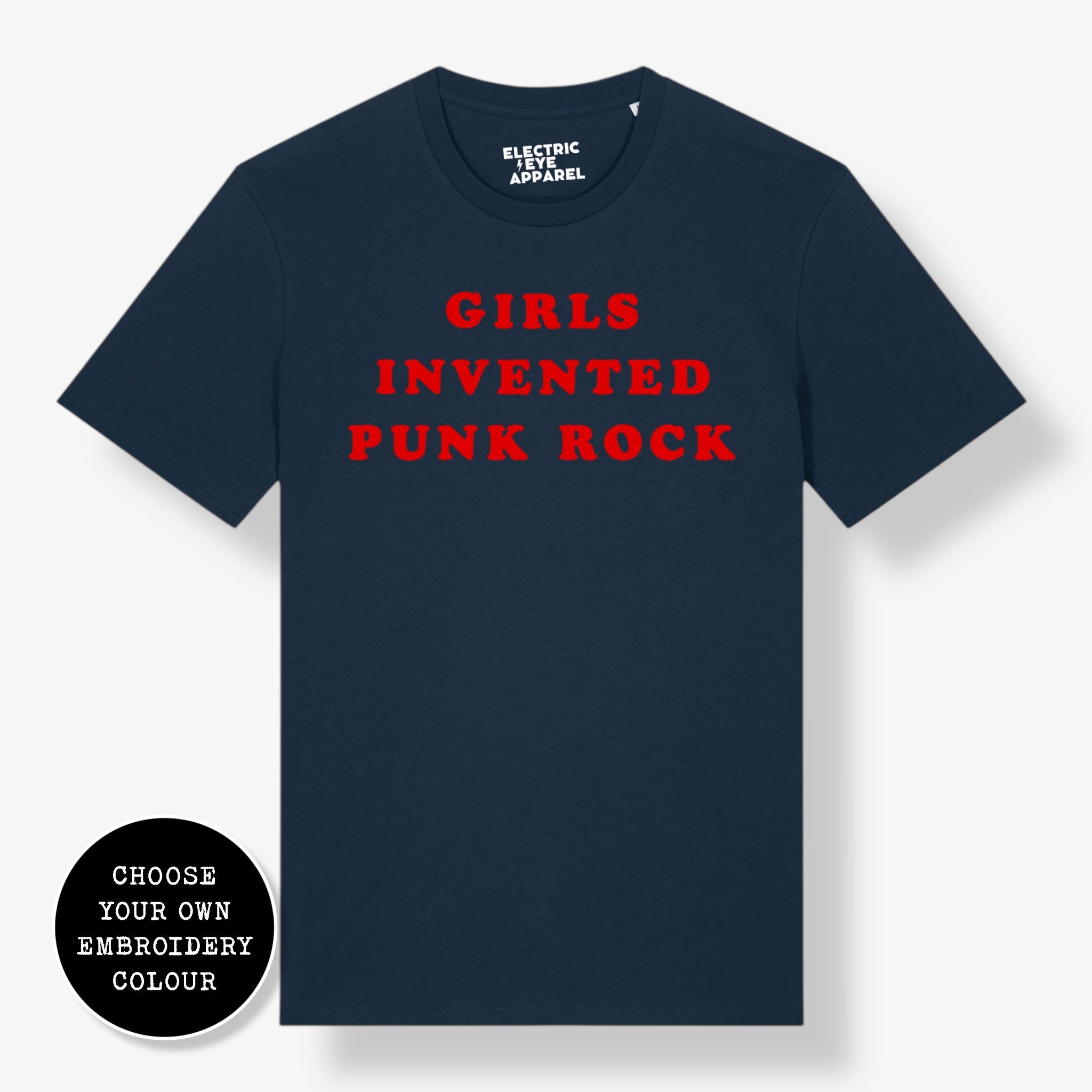 'GIRLS INVENTED PUNK ROCK' embroidered premium organic unisex 'Crafter' t-shirt - sizes XXS-6XL
