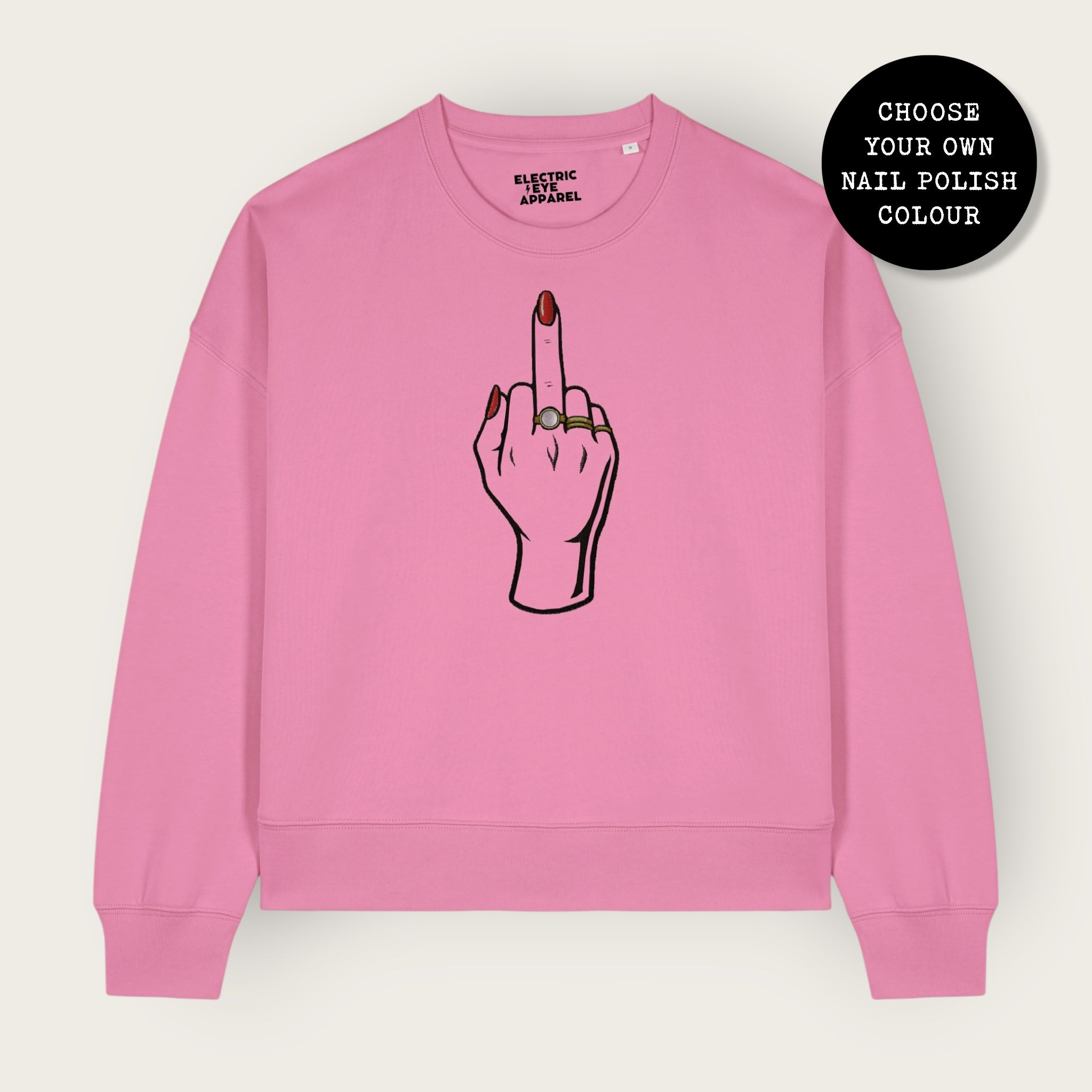 'MIDDLE FINGER' embroidered organic women's dropped shoulder 'Alma' sweatshirt - choose your own nail polish embroidery colour