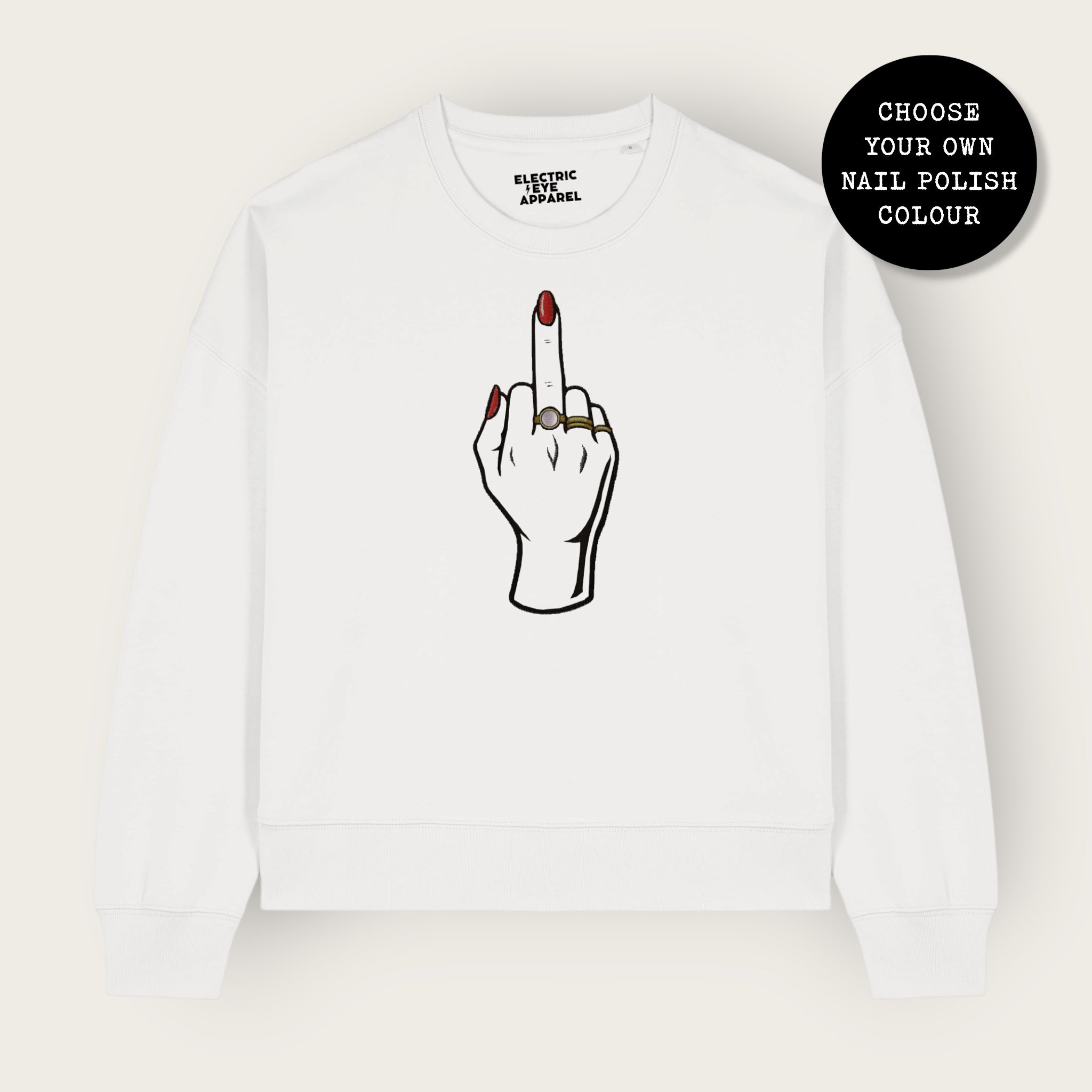 'MIDDLE FINGER' embroidered organic women's dropped shoulder 'Alma' sweatshirt - choose your own nail polish embroidery colour